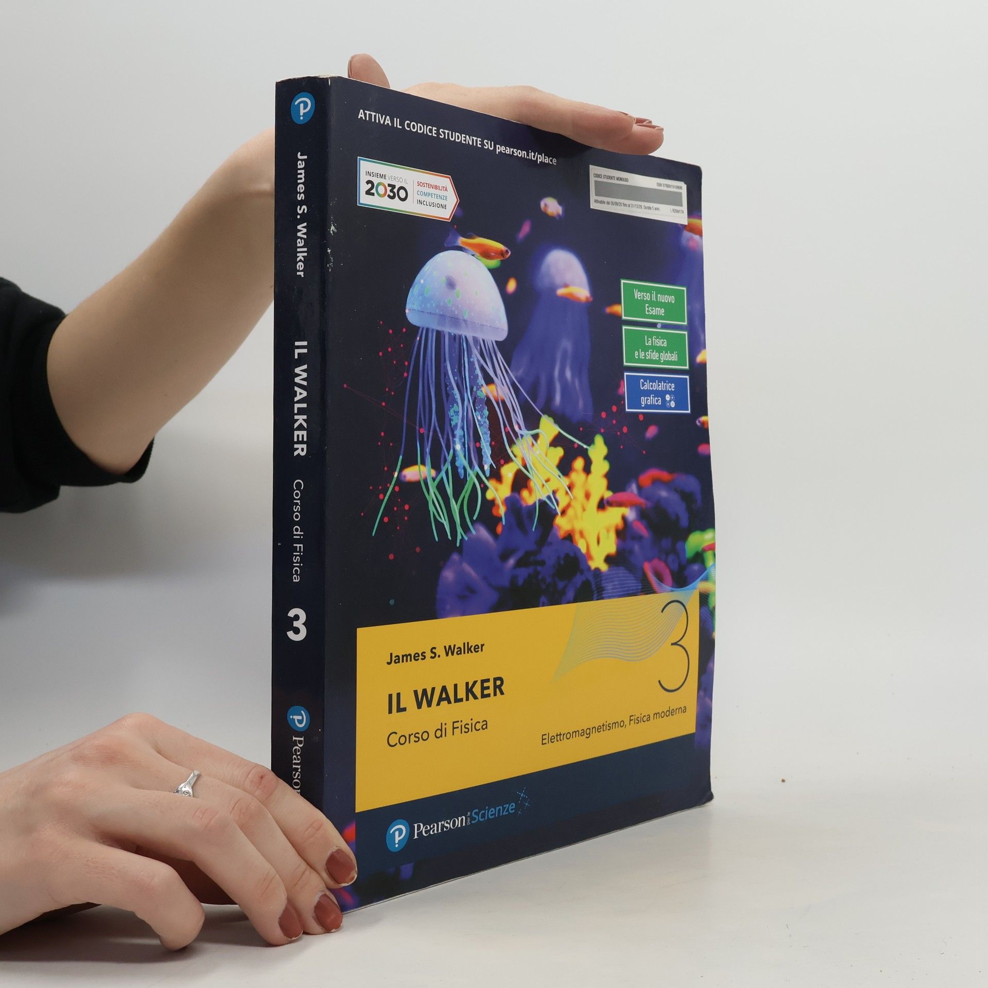 James S. Walker Il Walker. Corso di Fisica 3