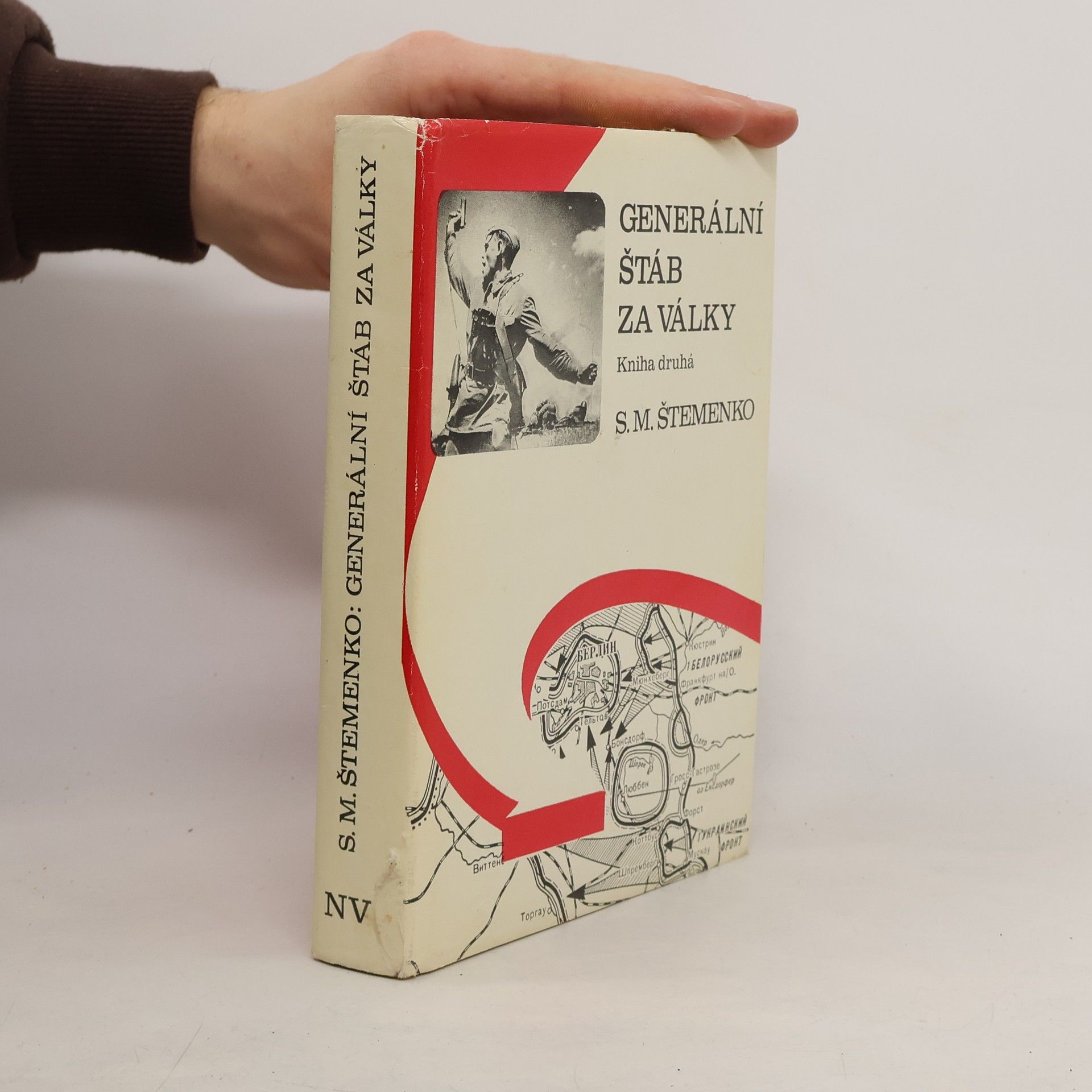 Sergej Matvejevič Štemenko Generální štáb za války. Kniha druhá