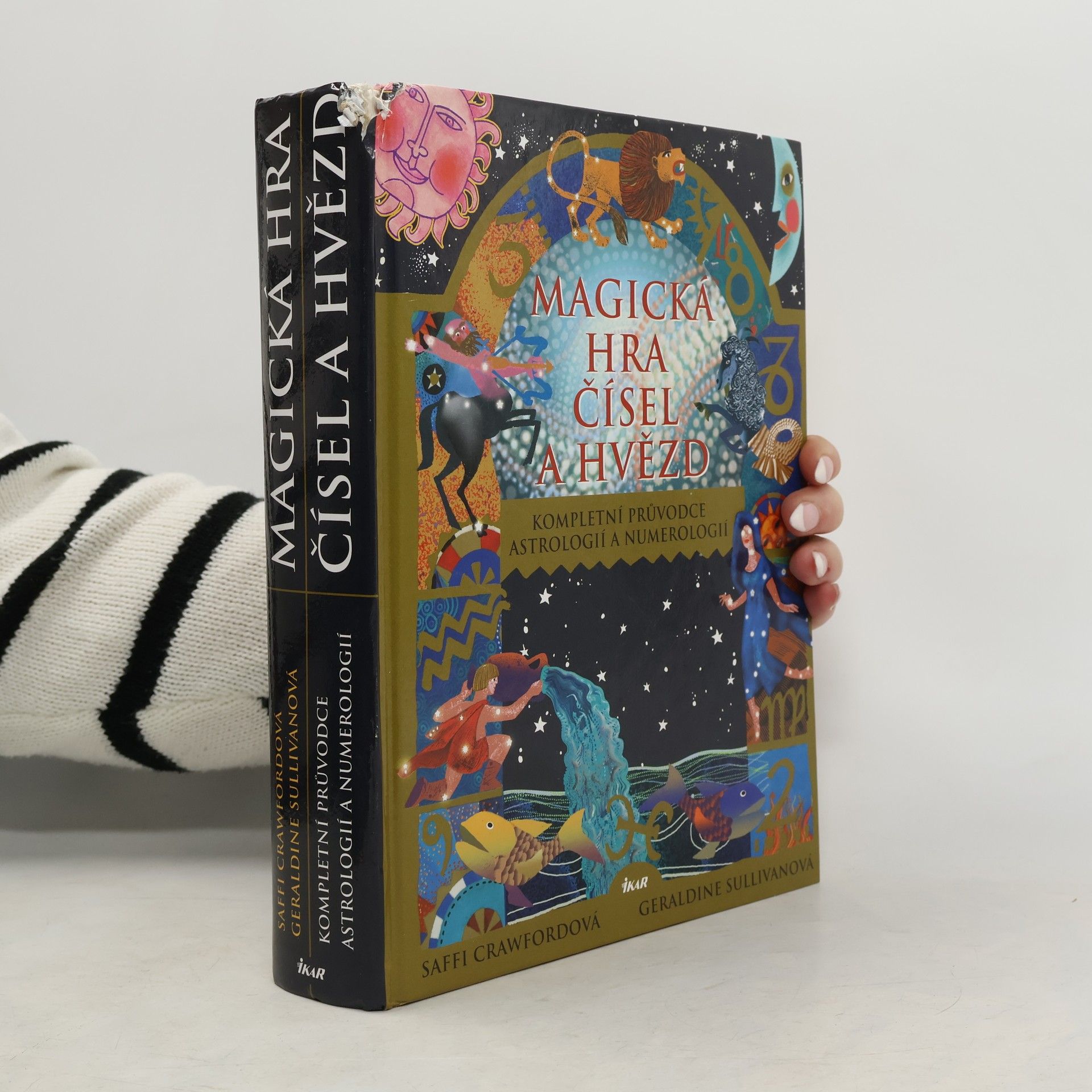 Saffi Crawford Magická hra čísel a hvězd. Kompletní průvodce astrologií a numerologií