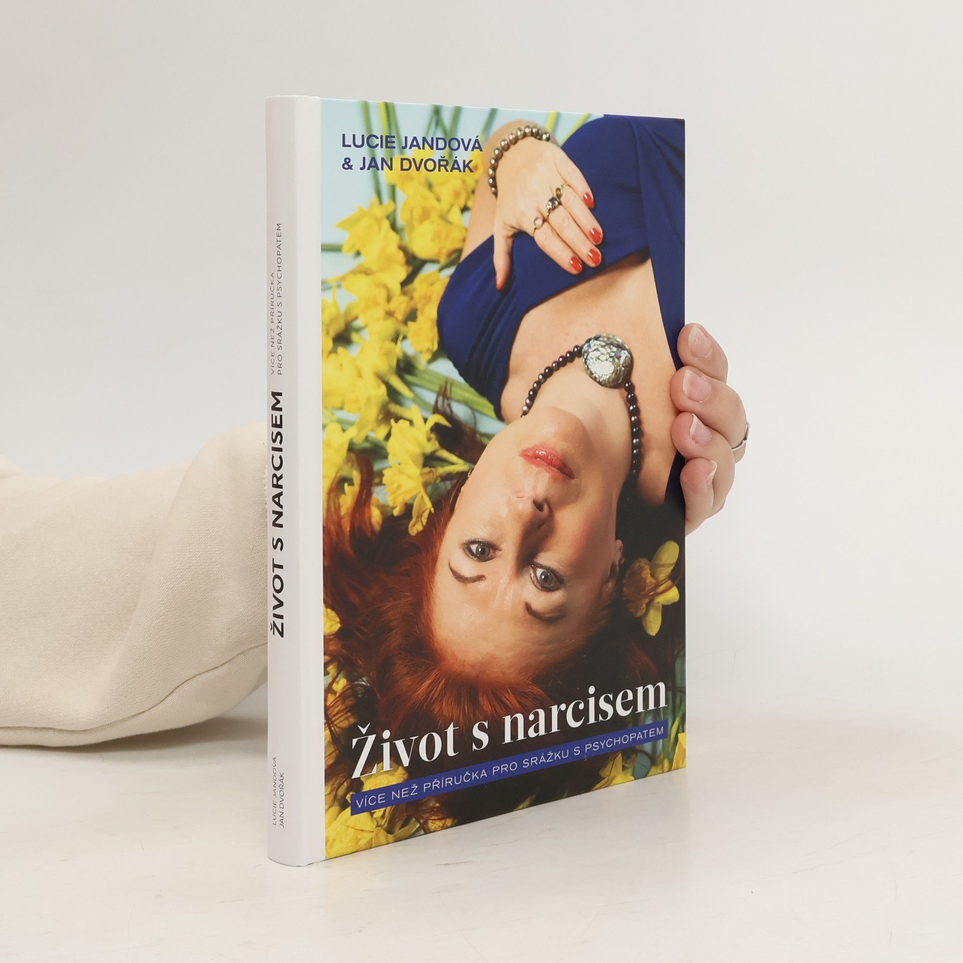 Lucie Jandová Život s narcisem