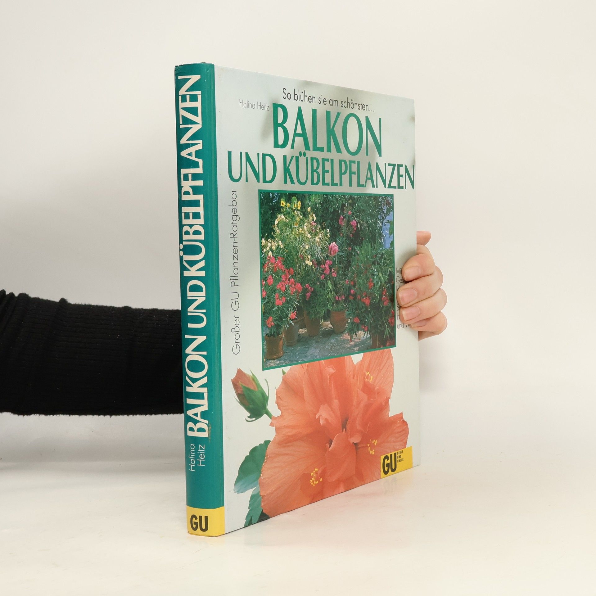 Halina Heitz Balkon- und Kübelpflanzen