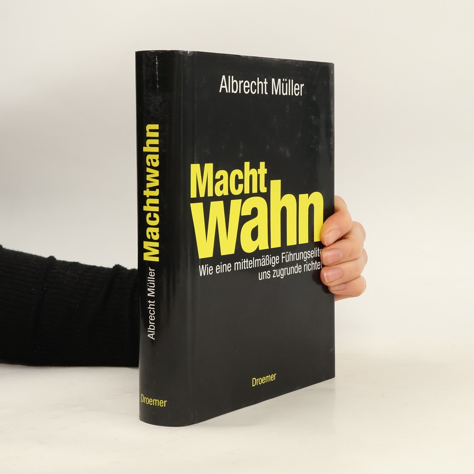 Albrecht Müller  Machtwahn