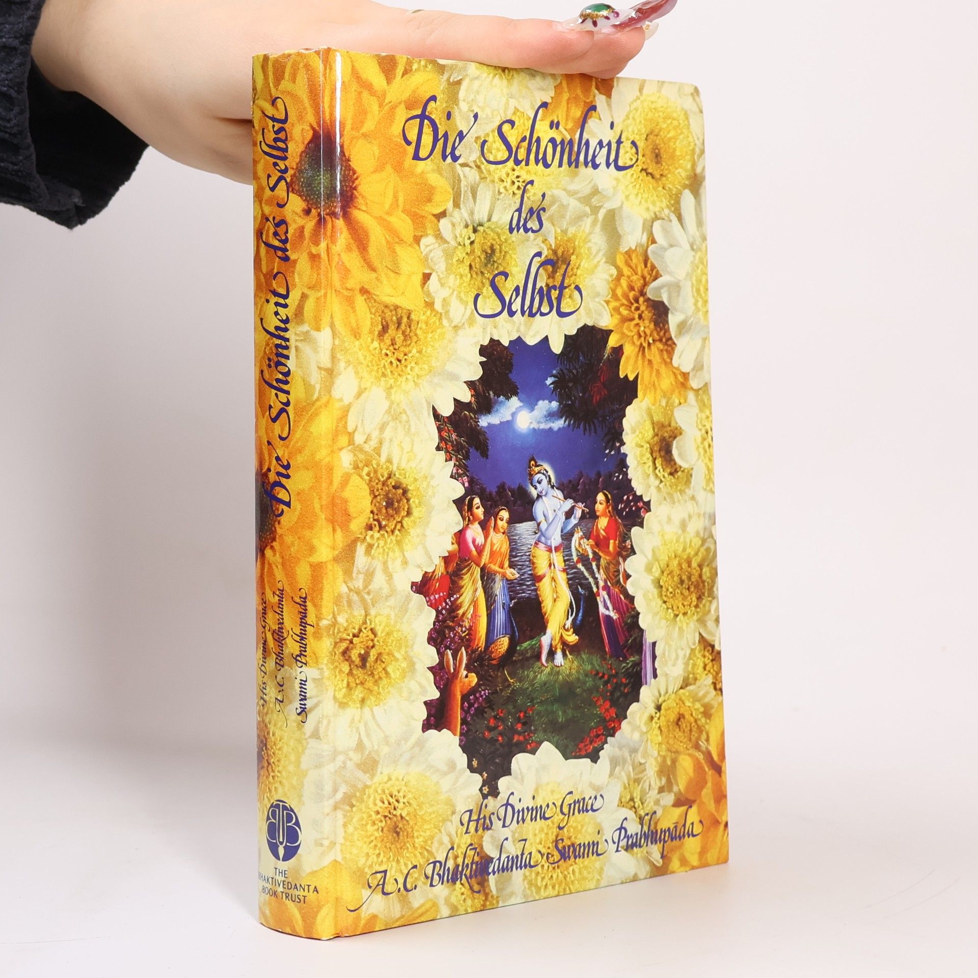 A. C. Bhaktivédánta Svámí Prabhupáda Die Schönheit des Selbst