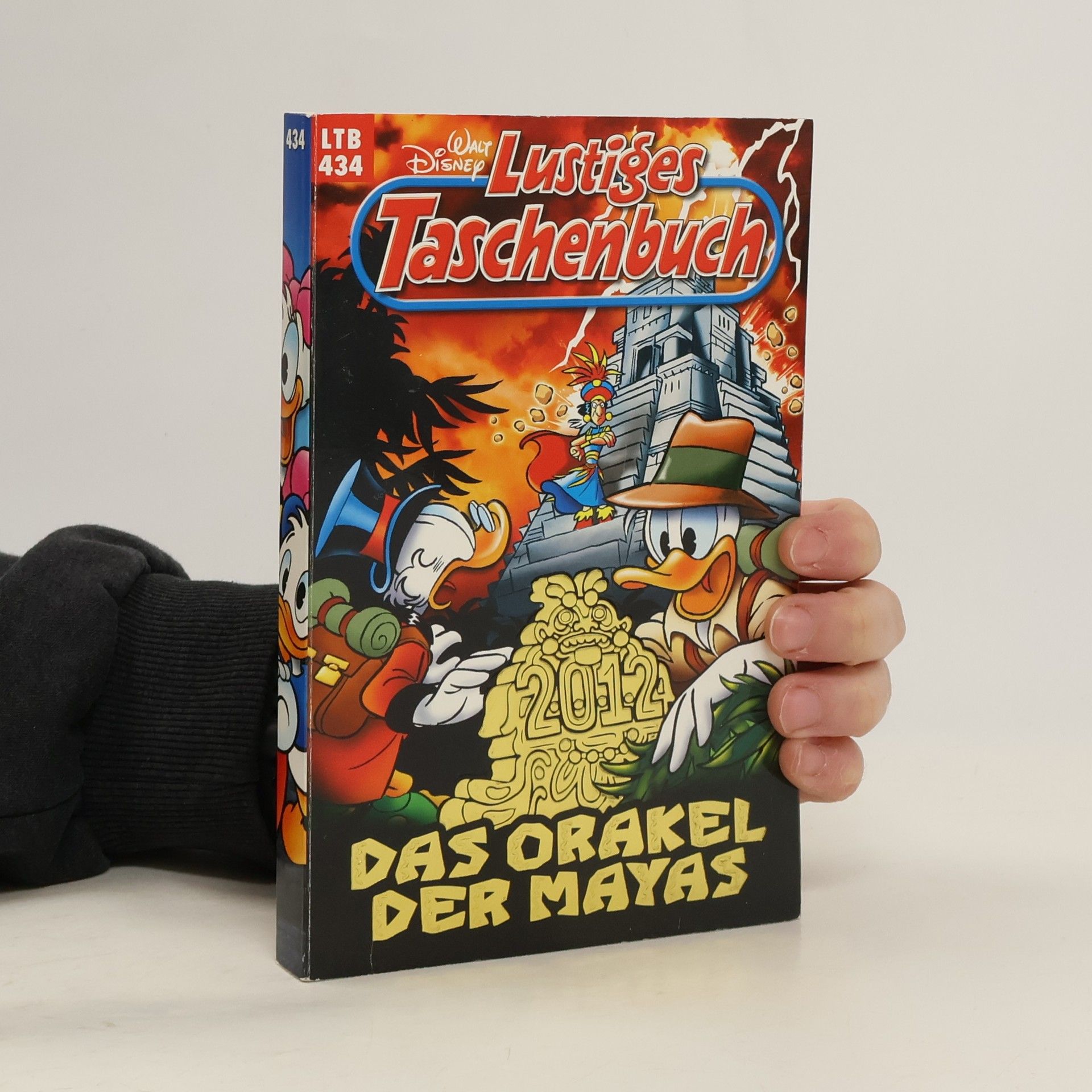 Walt Disney Lustiges Taschenbuch 434. Das Orakel der Mayas