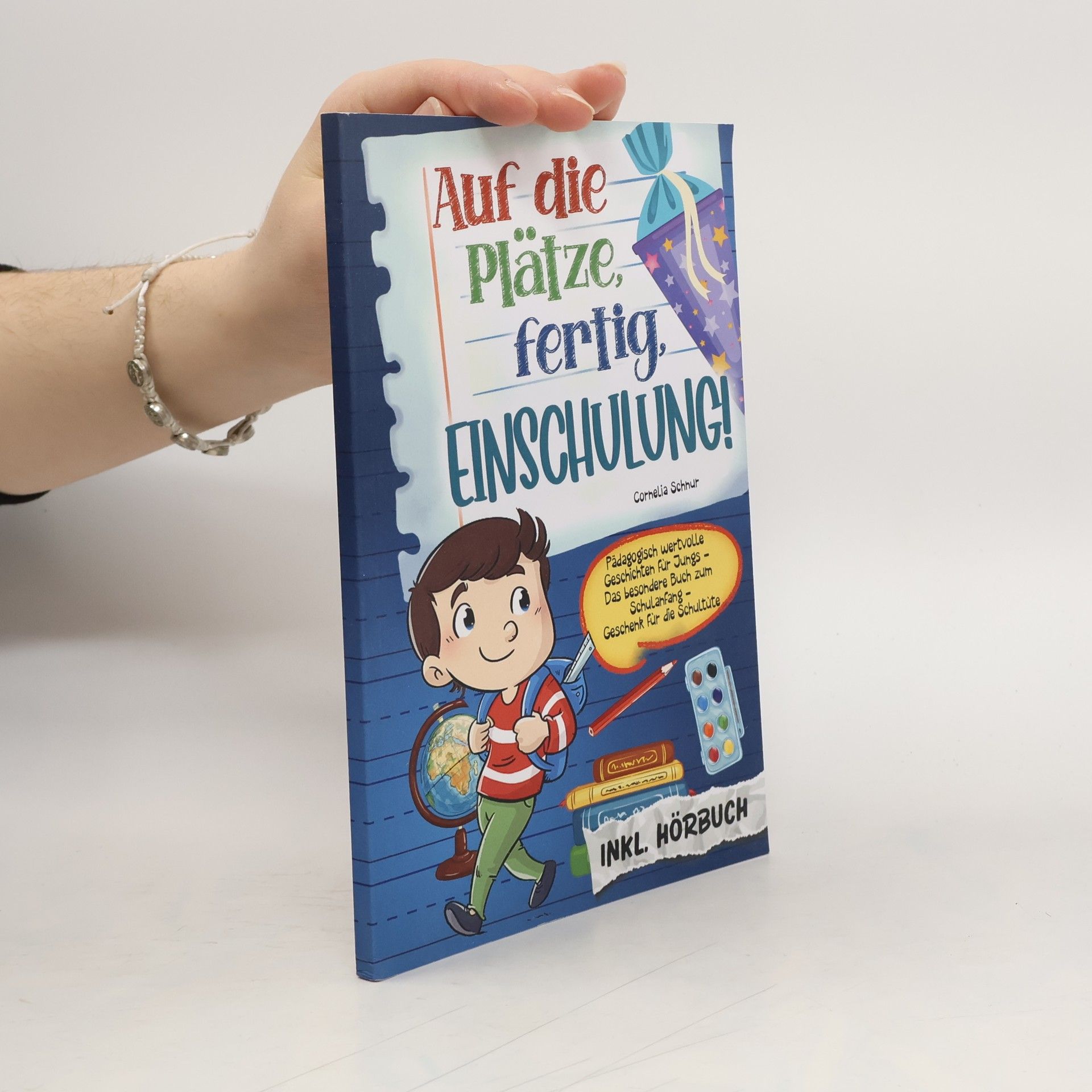Auf die Plätze, fertig, Einschulung! Pädagogisch wertvolle Geschichten für Jungs: Das besondere Buch zum Schulanfang - Geschenk für die Schultüte inkl. Hörbuch