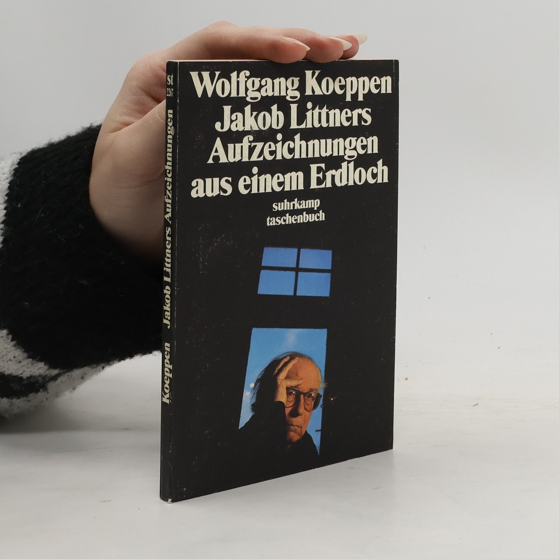 Wolfgang Koeppen Jakob Littners Aufzeichnungen aus einem Erdloch