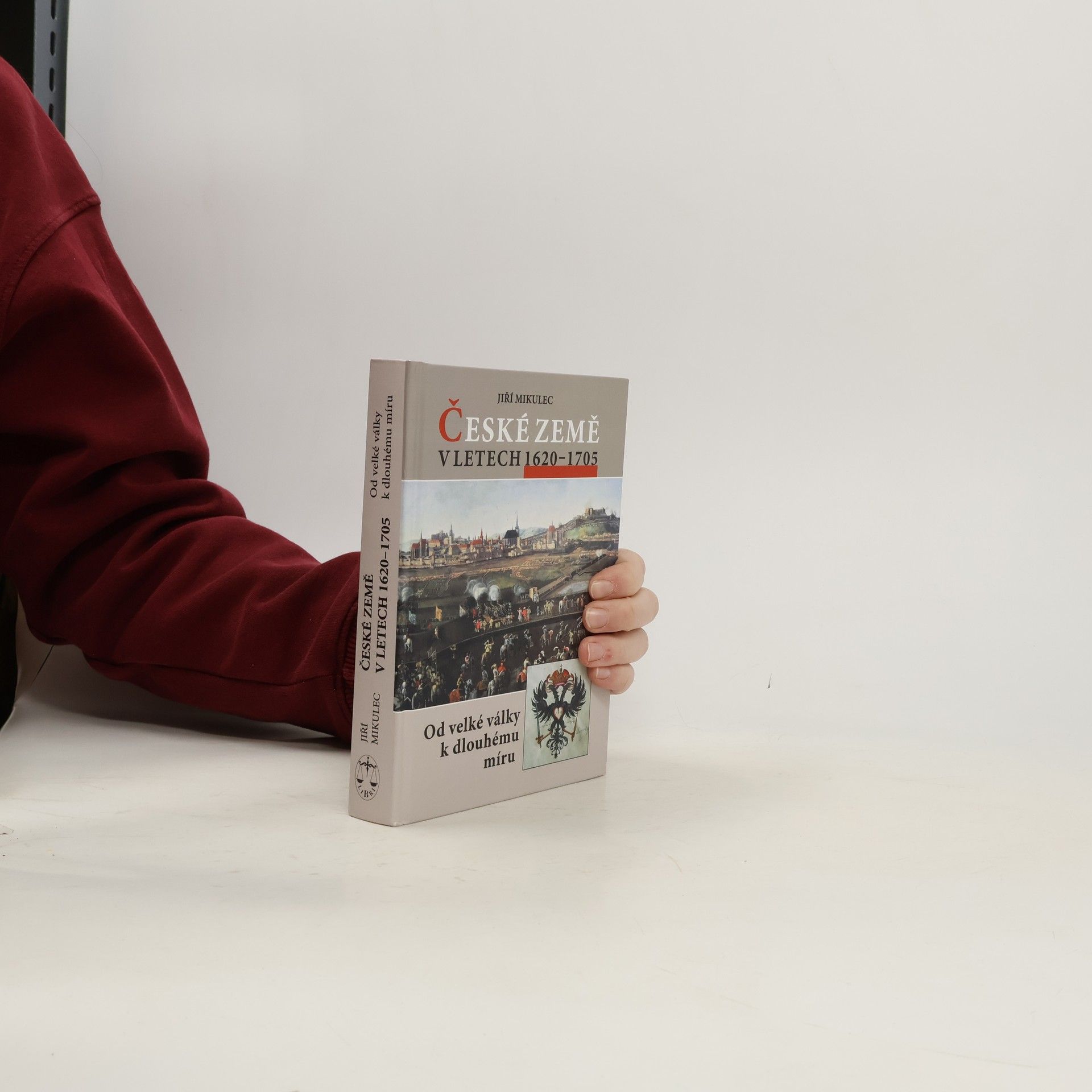 České země v letech 1620-1705. Od velké války k dlouhému míru