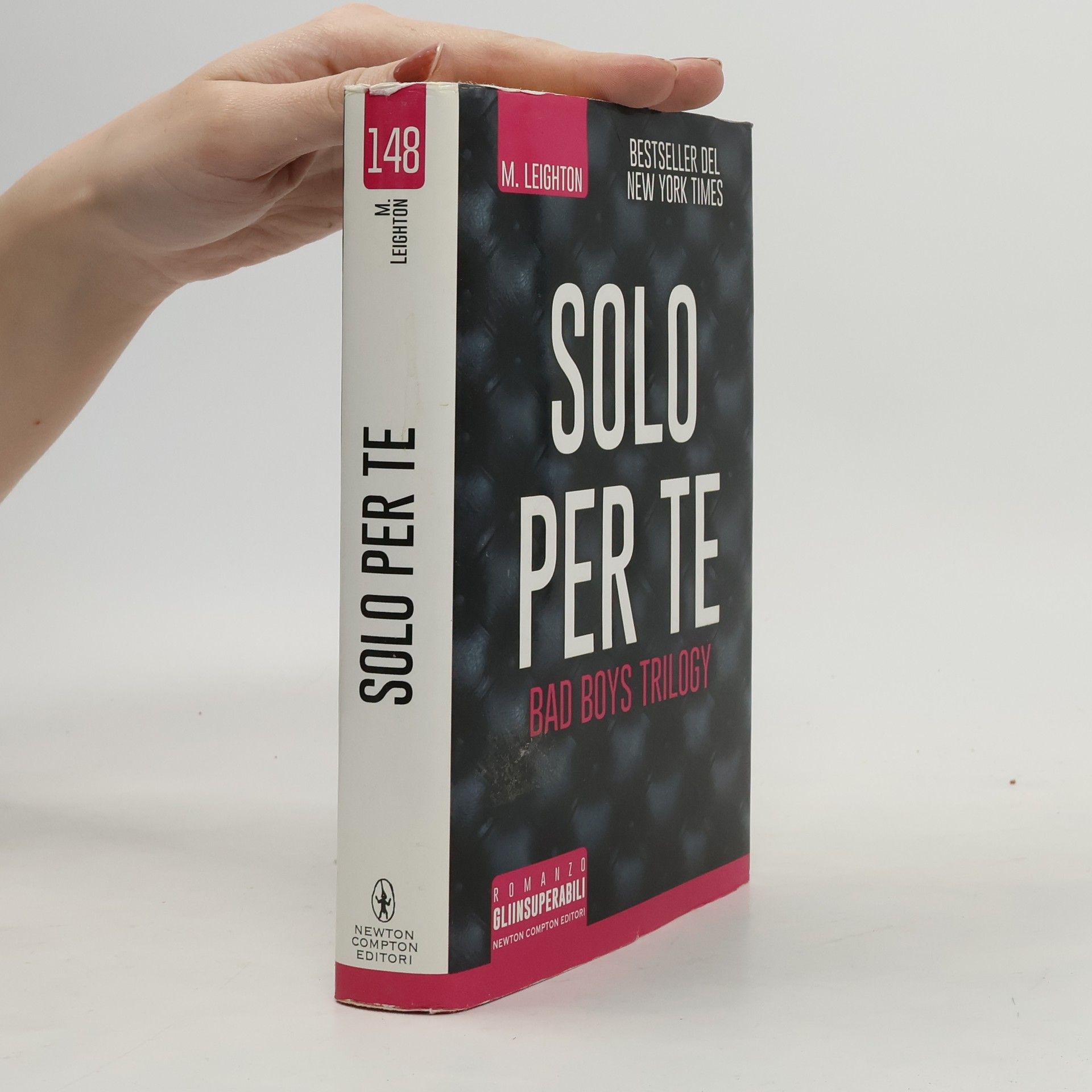 M. Leighton Bad Boys Trilogy: Solo per te