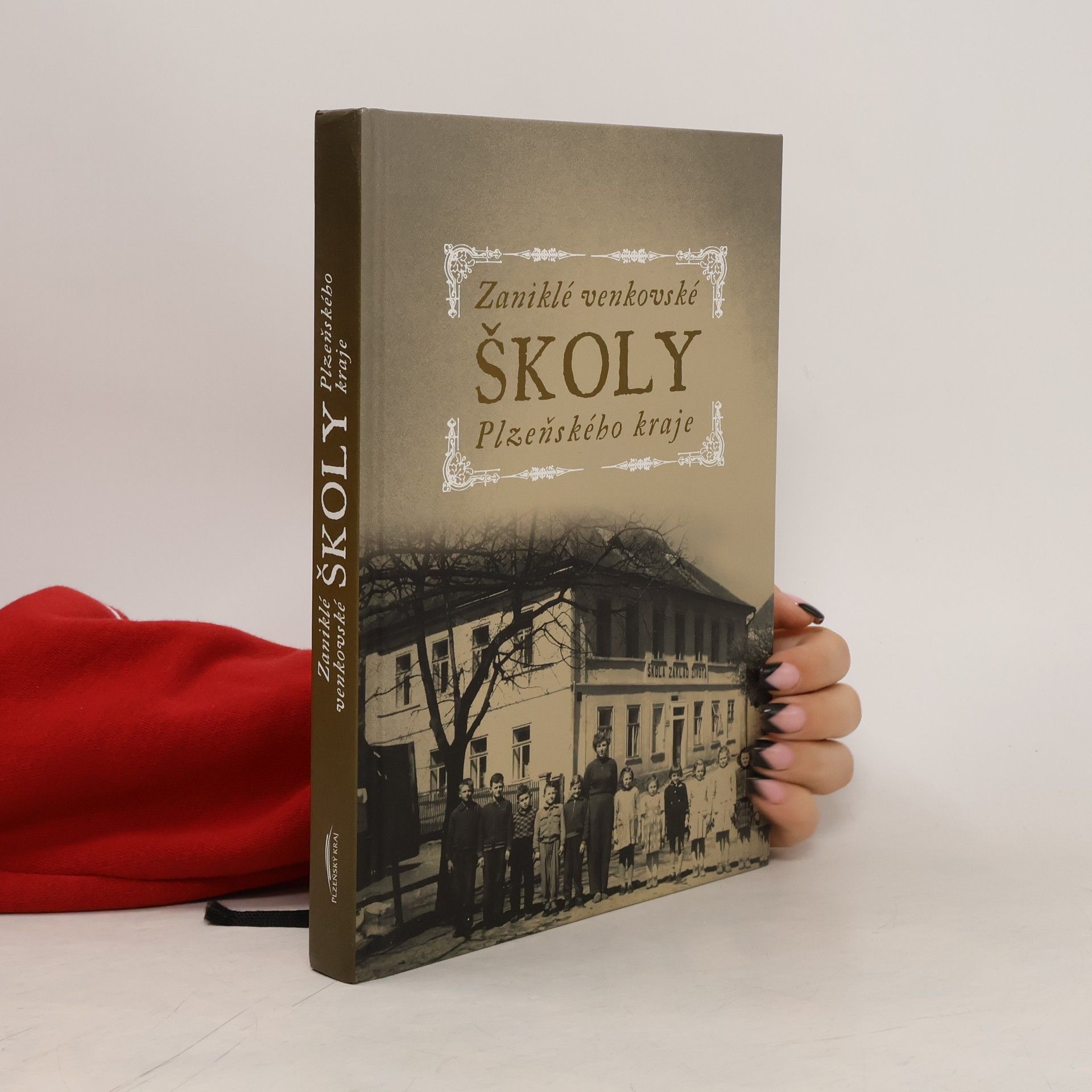 Miloslav Michalec Zaniklé venkovské školy Plzeňského kraje