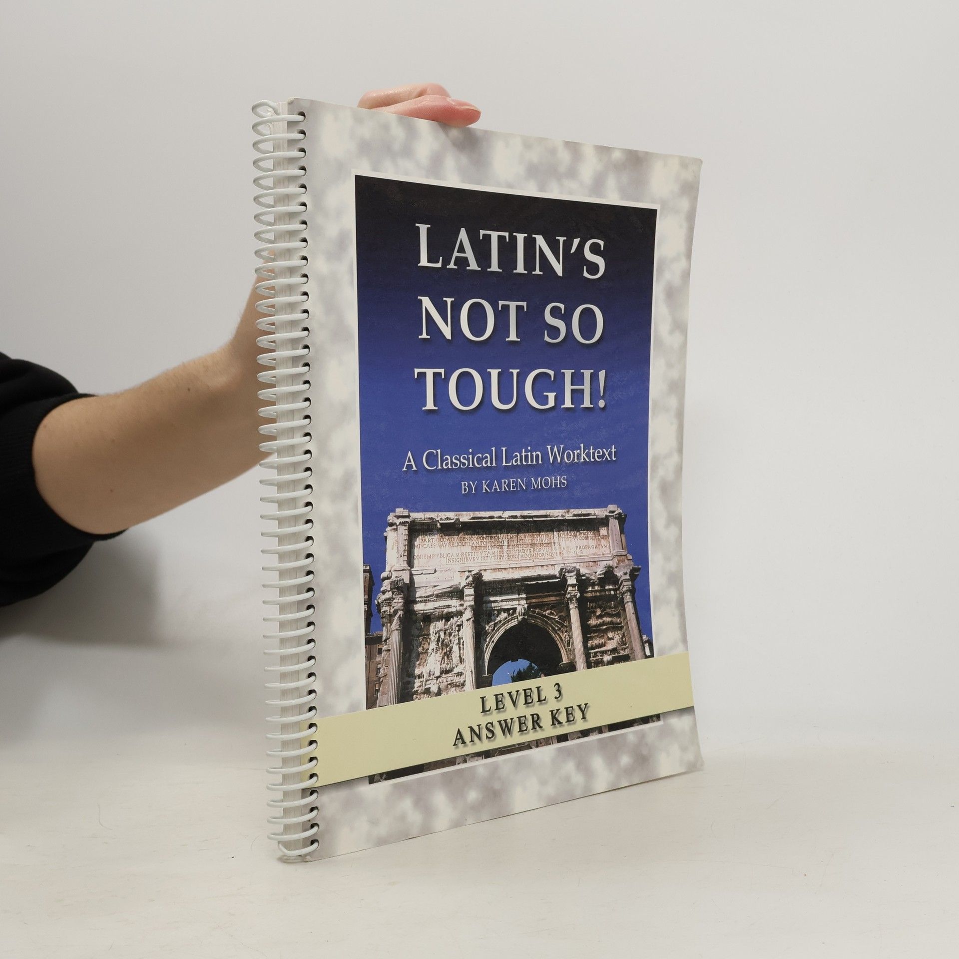 Karen Mohs Latin's Not So Tough! Level 3, Full Text Answer Key