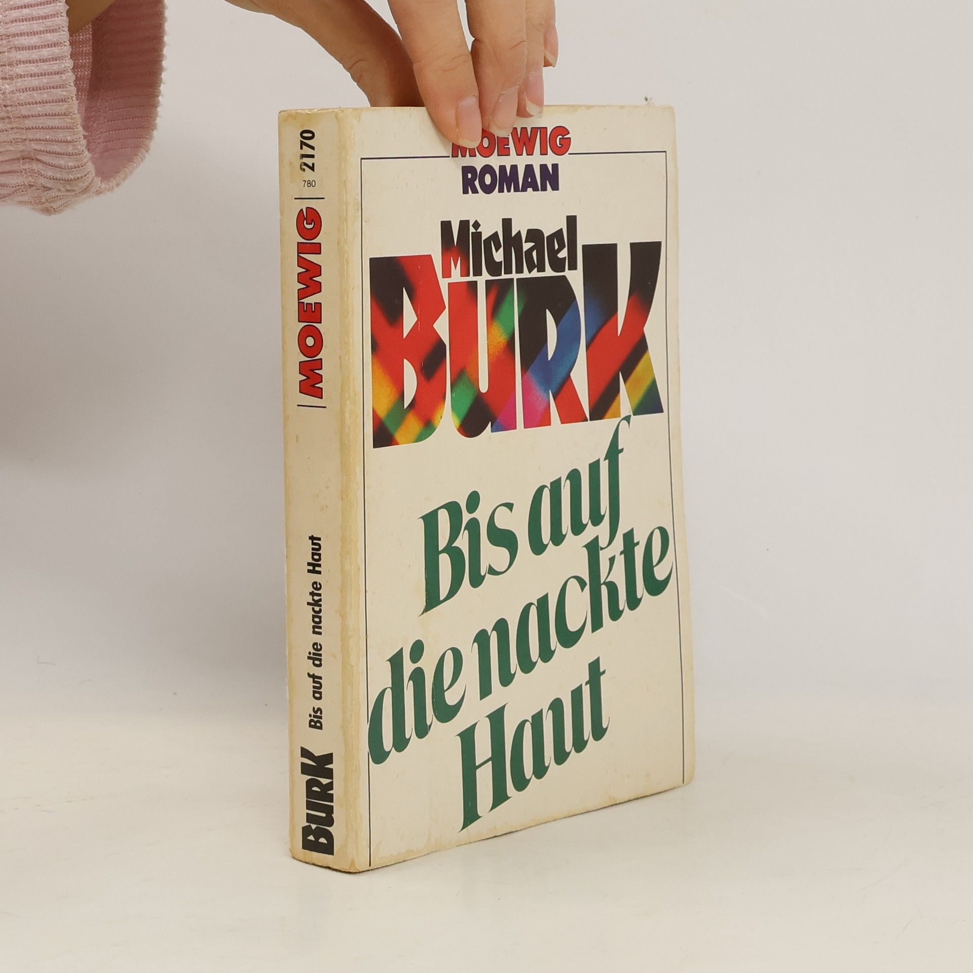 Michael Burk Bis auf die nackte Haut