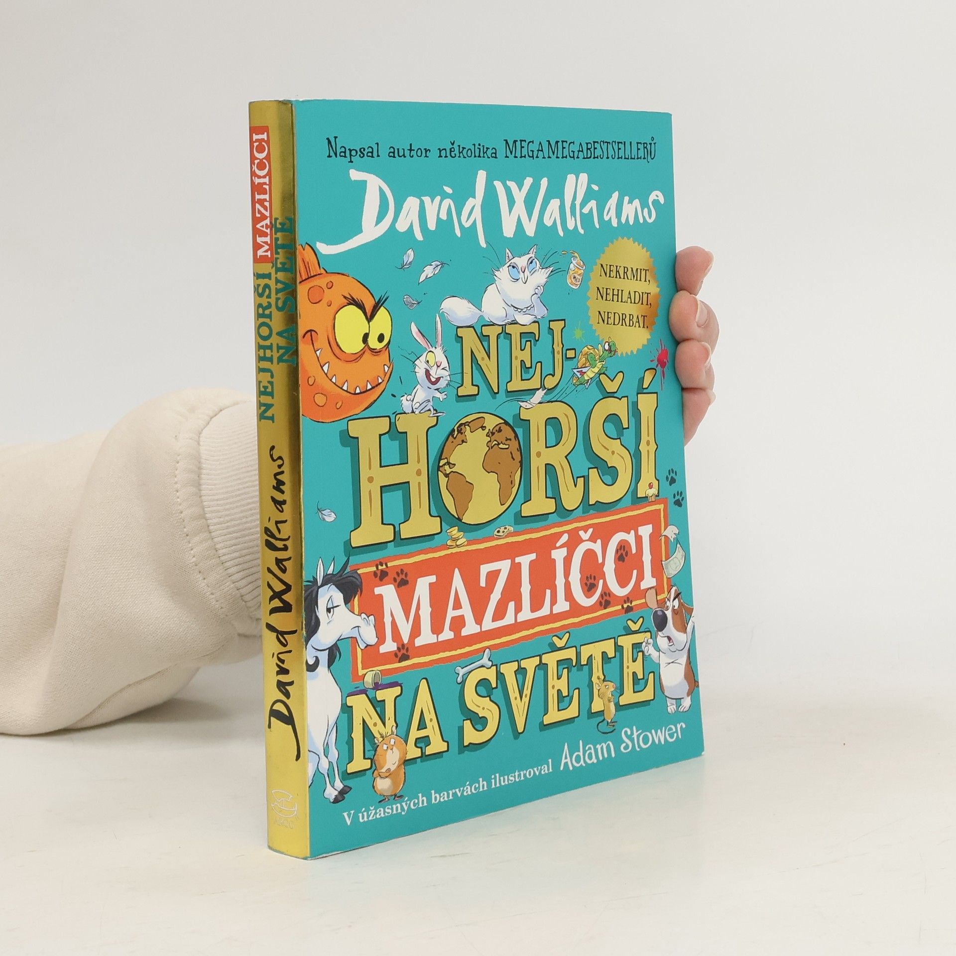 David Walliams Nejhorší mazlíčci na světě