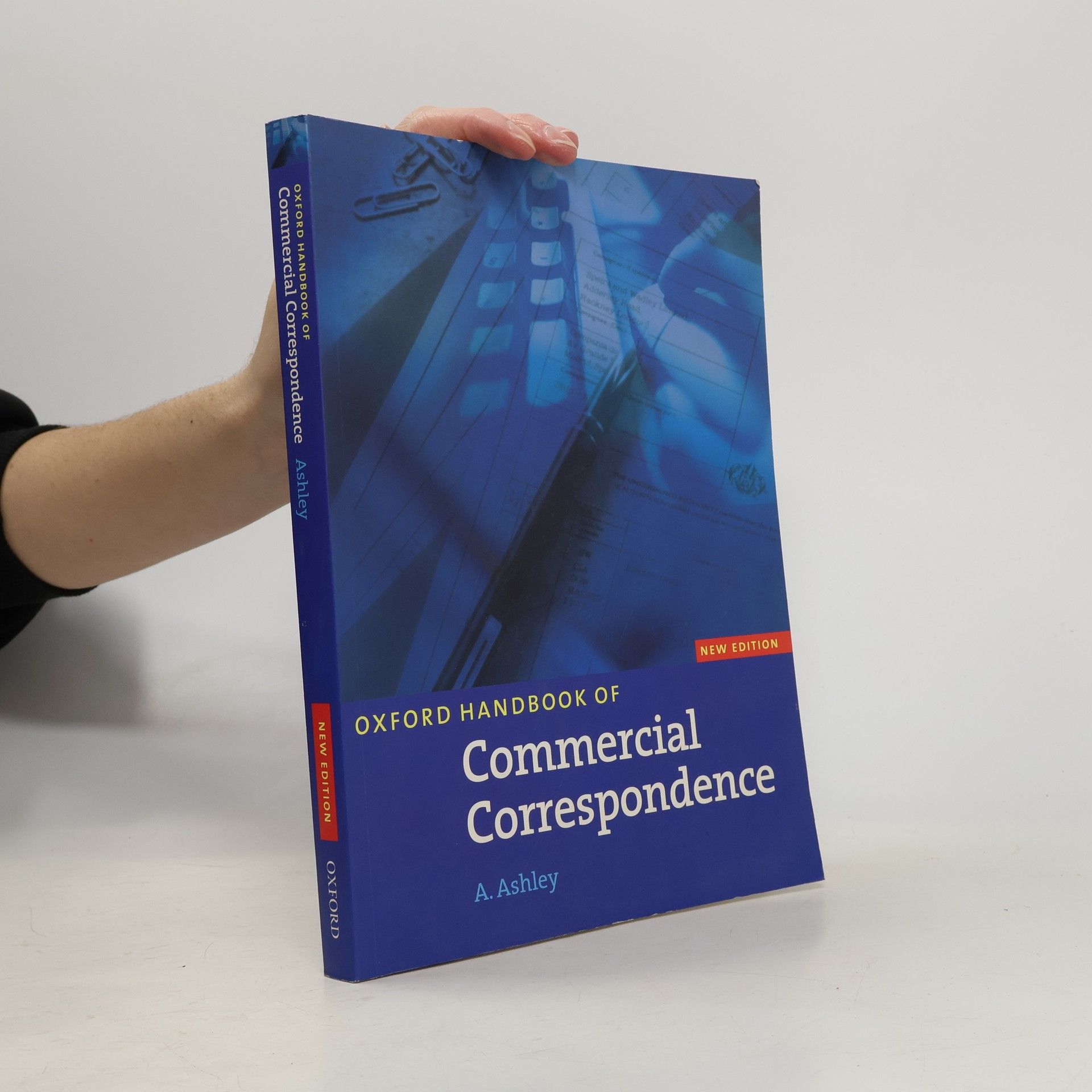 A. Ashley Oxford handbook of commercial correspondence : [intermediate to advanced]