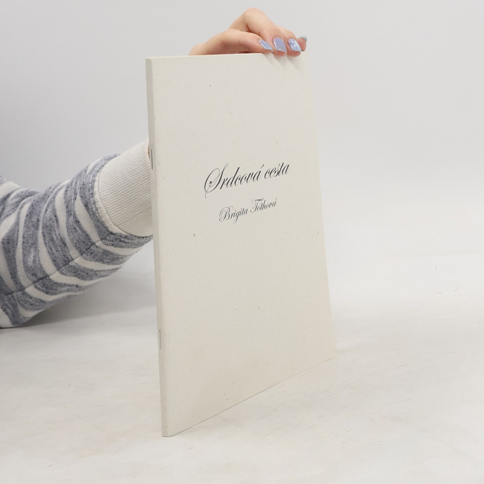 Brigita Tóthová Srdcová cesta