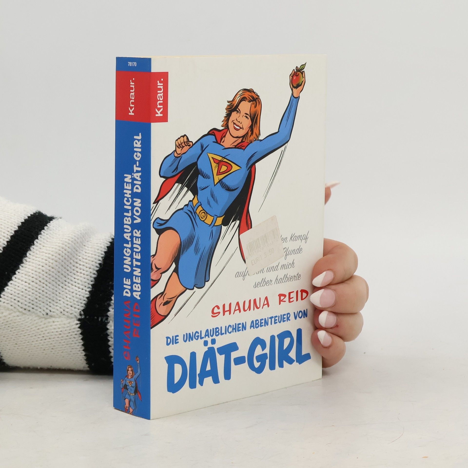 Shauna Reid Der unglaublichen Abenteur von Diät-Girl