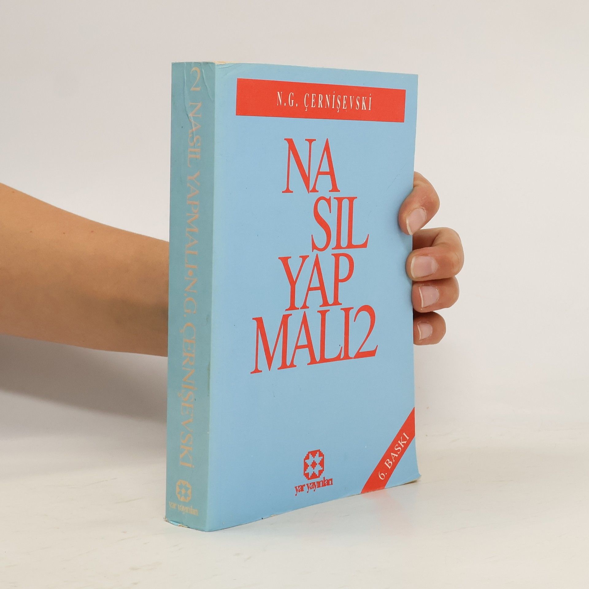 N.G. Çernişevski Nasil Yapmalı?