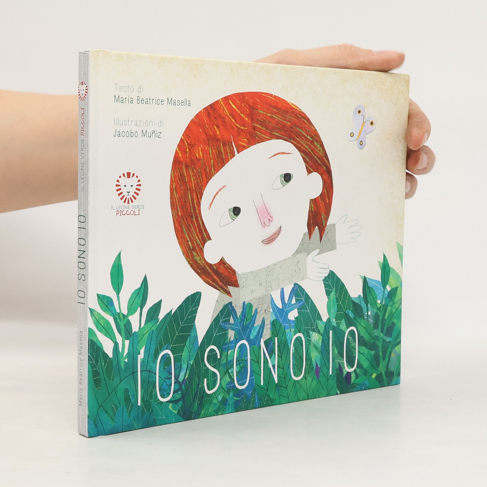 Maria Beatrice Masella Il Leone Verde Piccoli: Io sono io