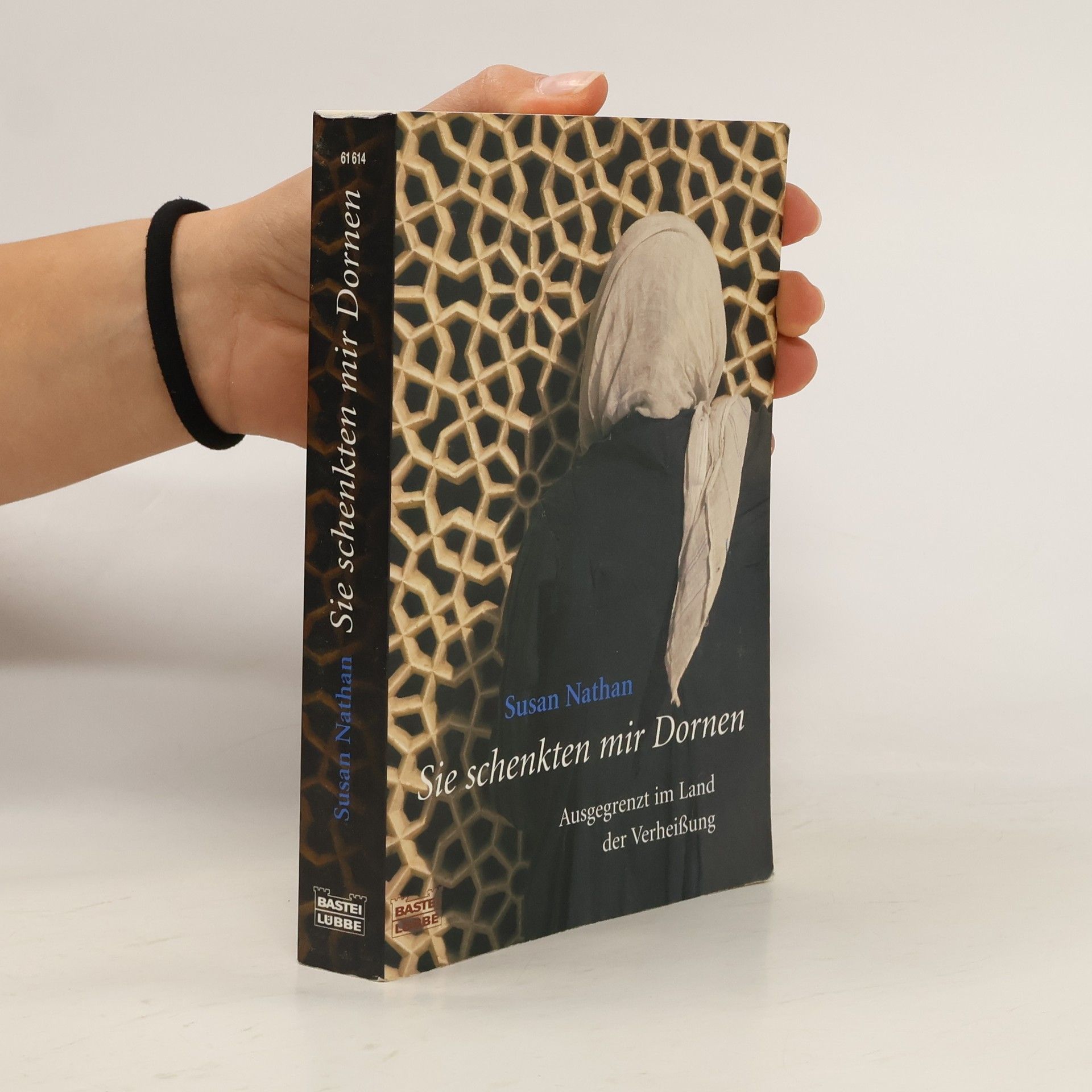 Susan Nathan Sie schenkten mir Dornen