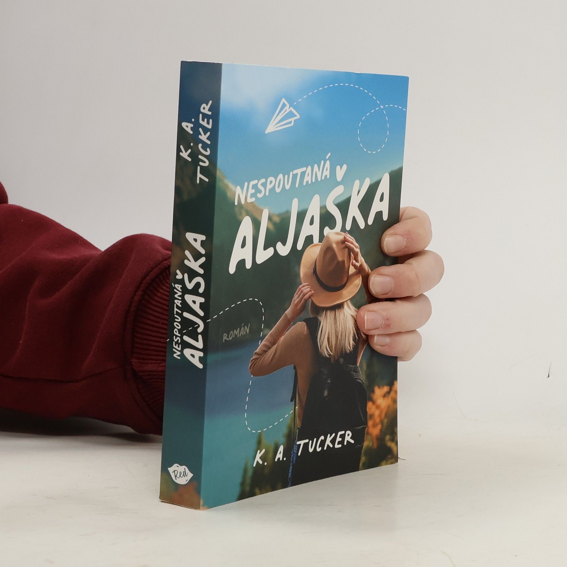 Kathleen A. Tucker Nespoutaná Aljaška