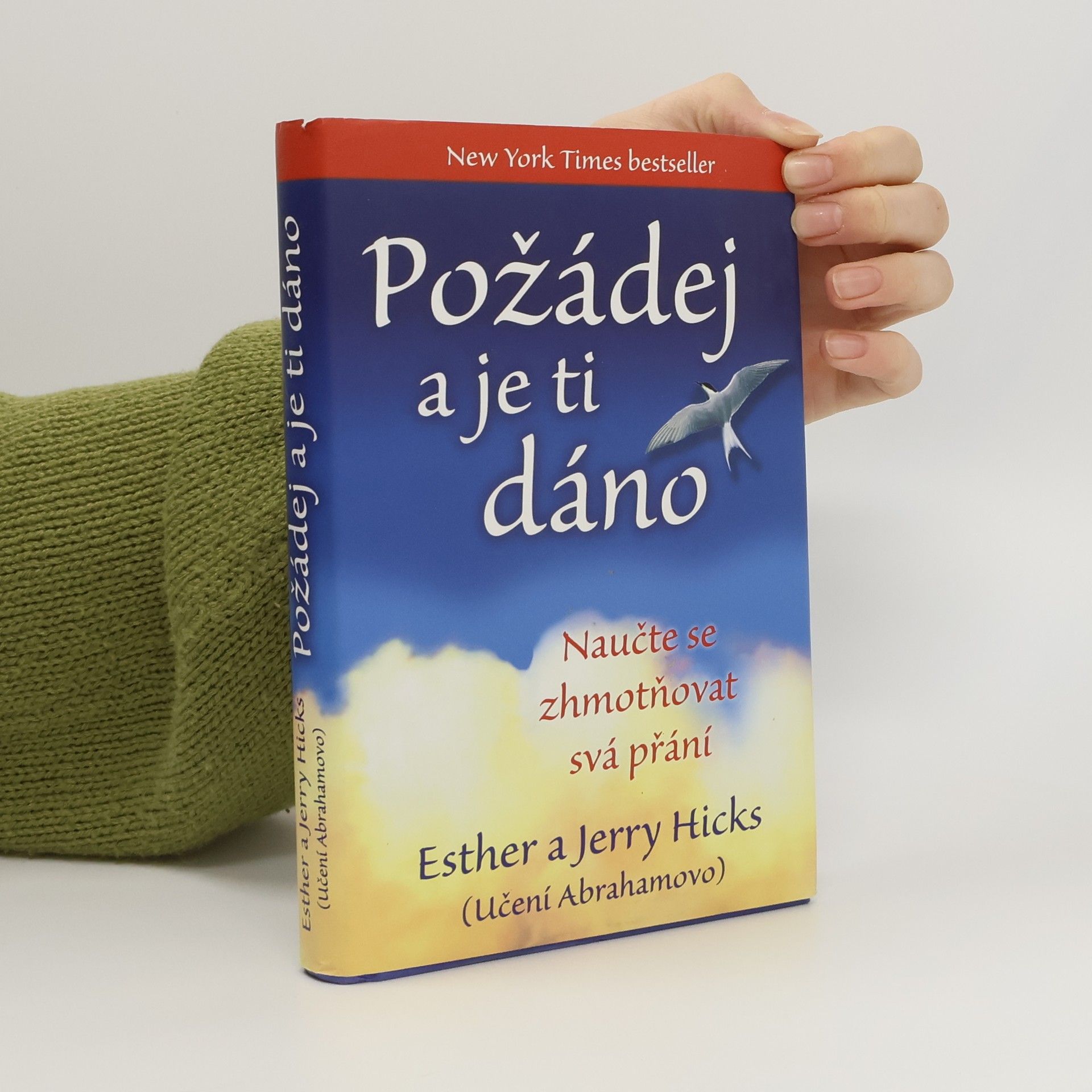 Esther Hicks Požádej a je ti dáno