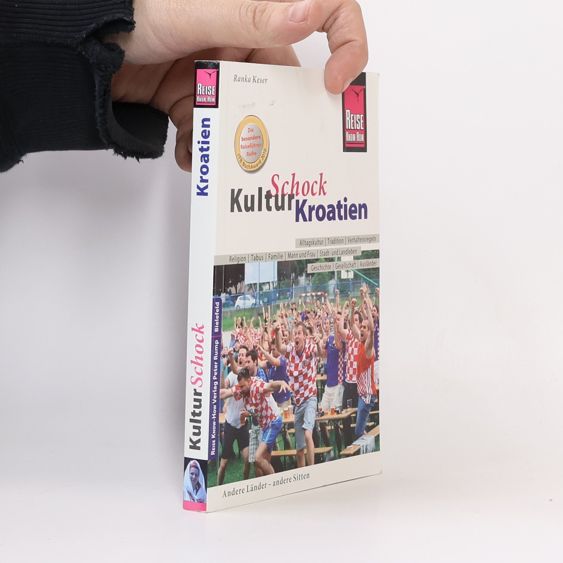 Ranka Keser Reise Know-How: KulturSchock Kroatien