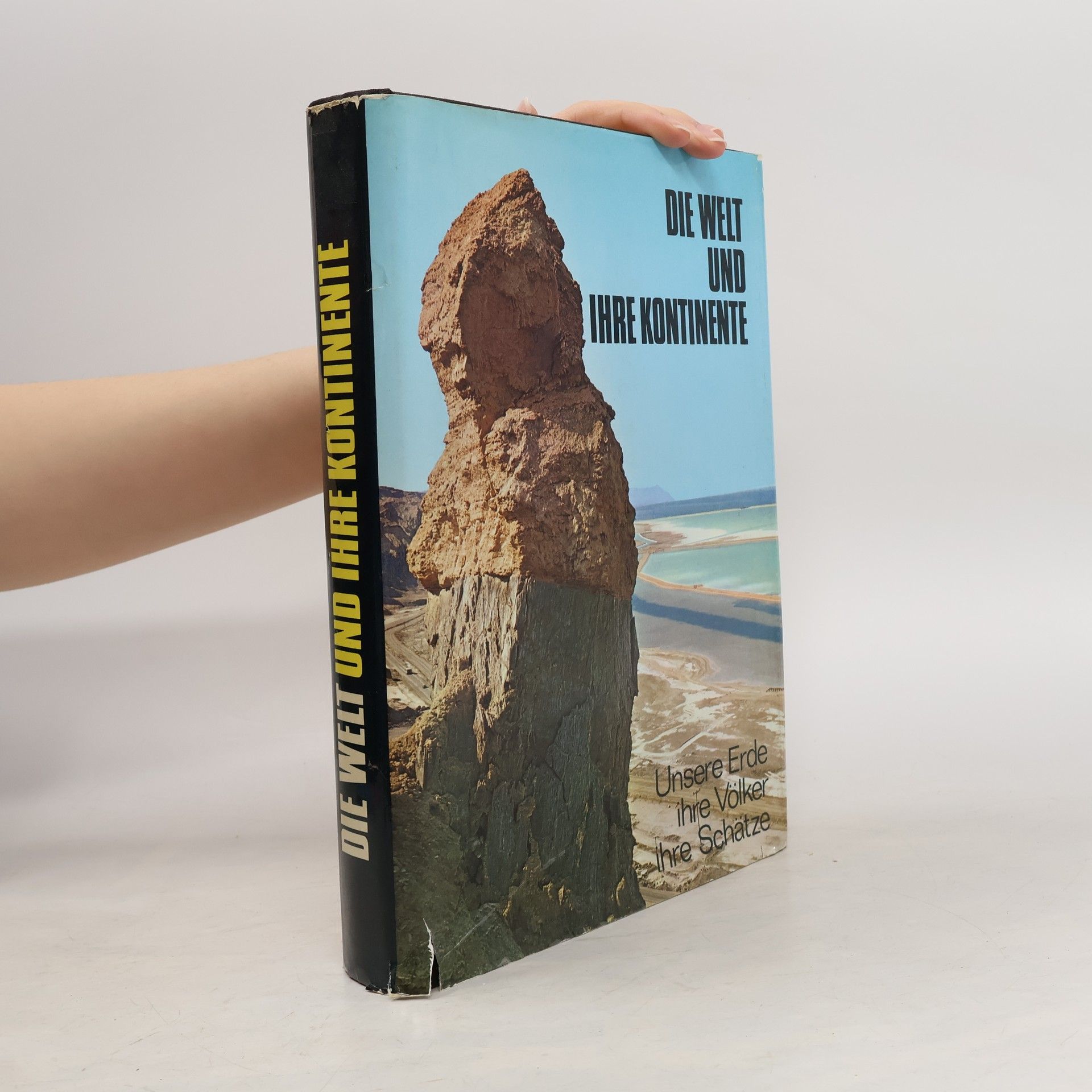 Autorenkollektiv Die Welt und ihre Kontinente