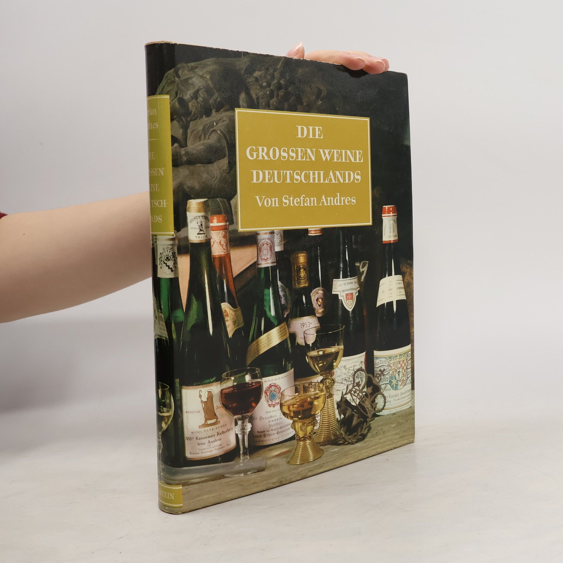 Stefan Andres Die grossen Weine Deutschlands