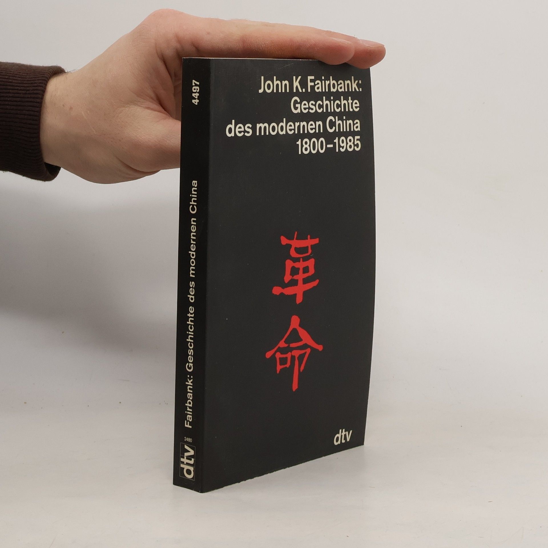 John King Fairbank Geschichte des modernen China