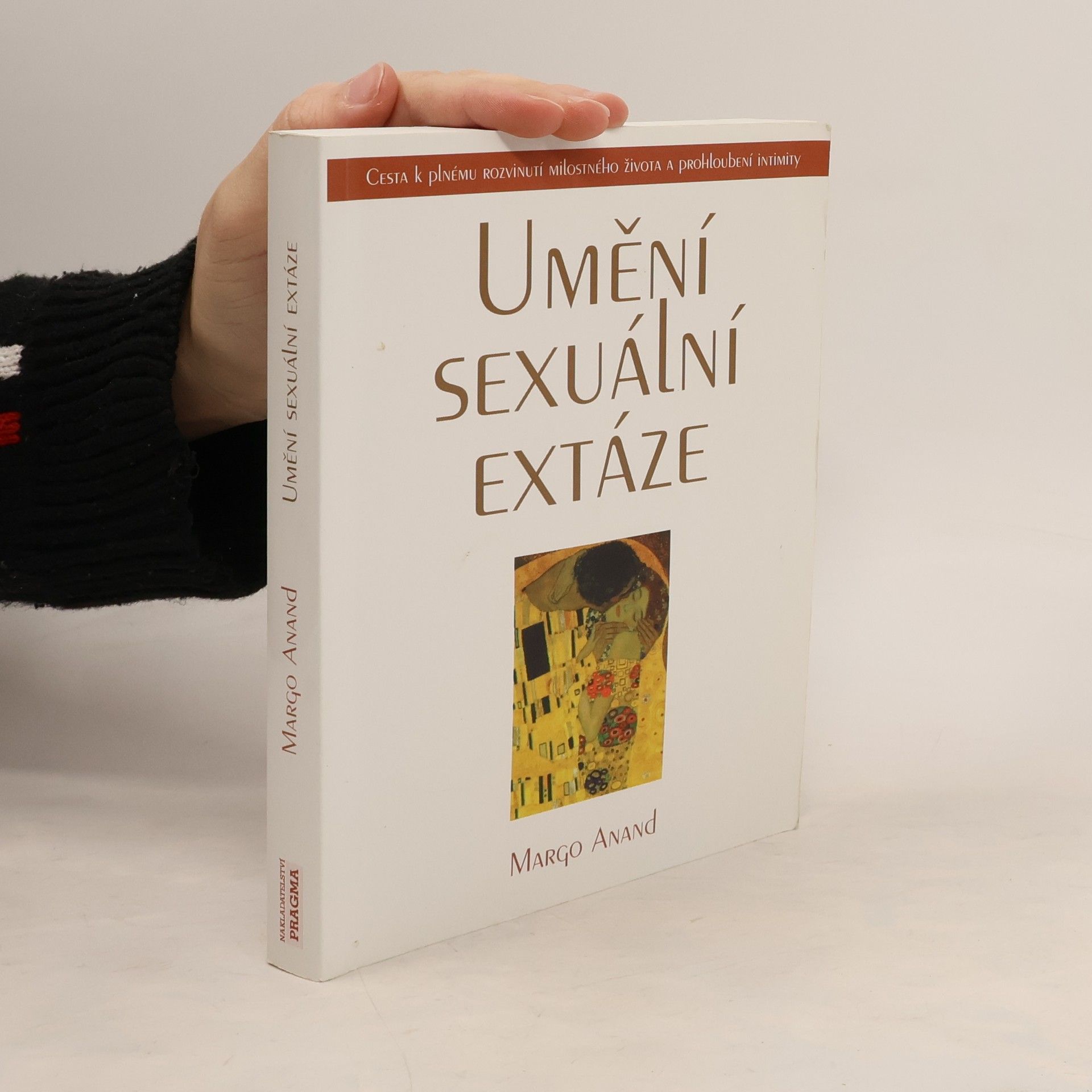 Margo Anand Umění sexuální extáze