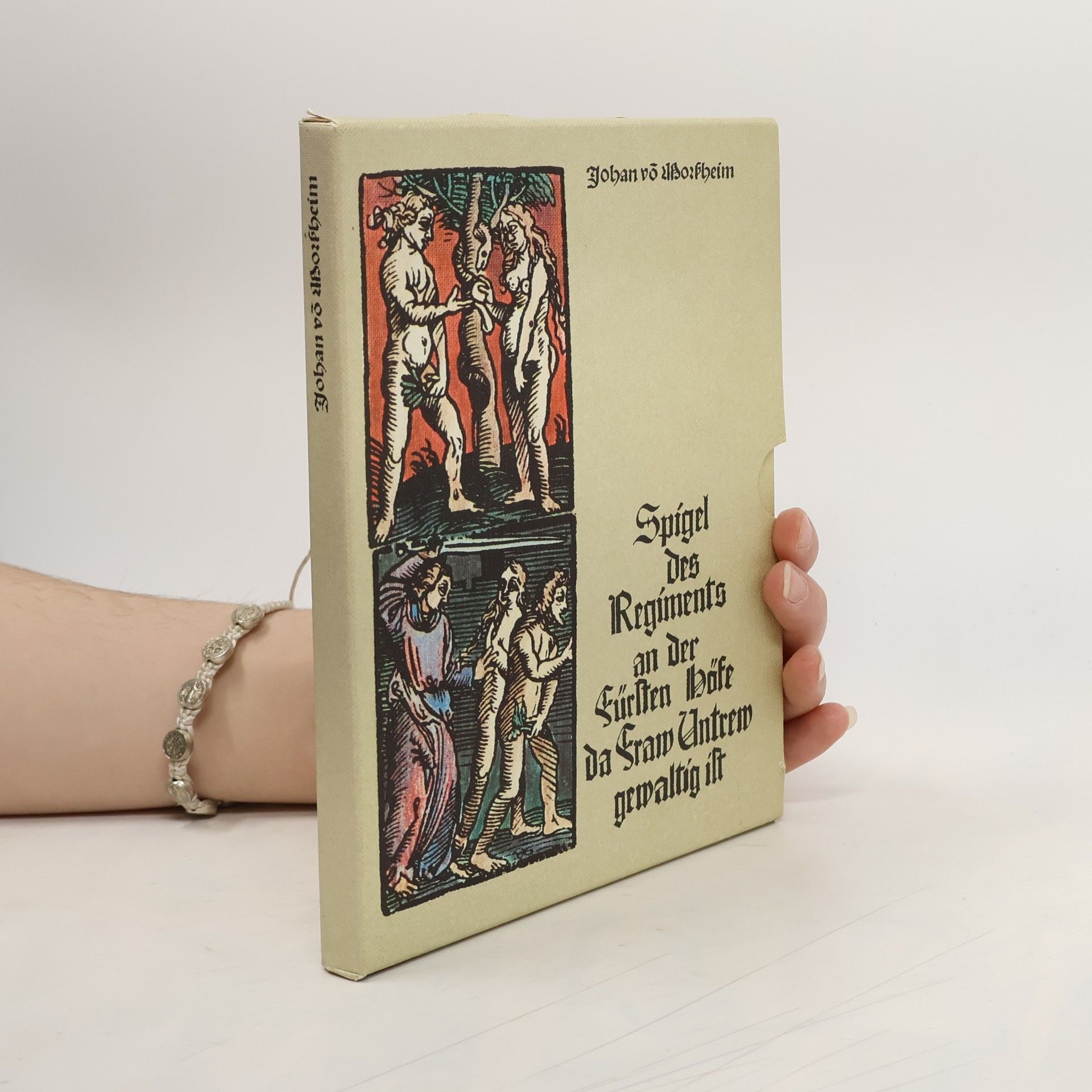 Johan von Bokheim Spigel Des Regiments an der Fürsten Höfe da Frau Untreu gewaltig ist