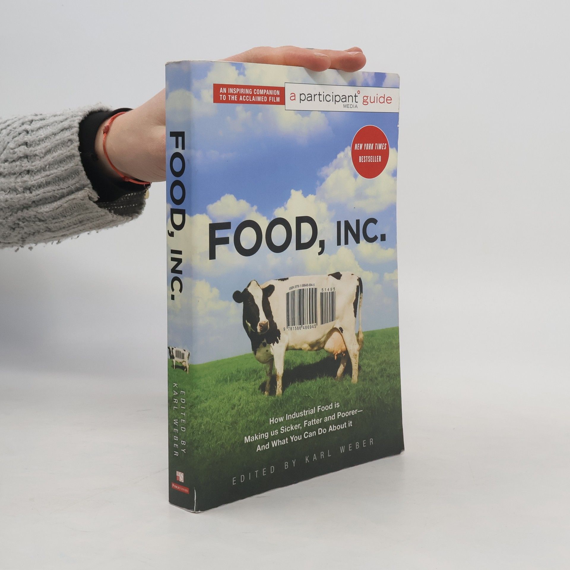 Food Inc.: A Participant Guide (Media tie-in)