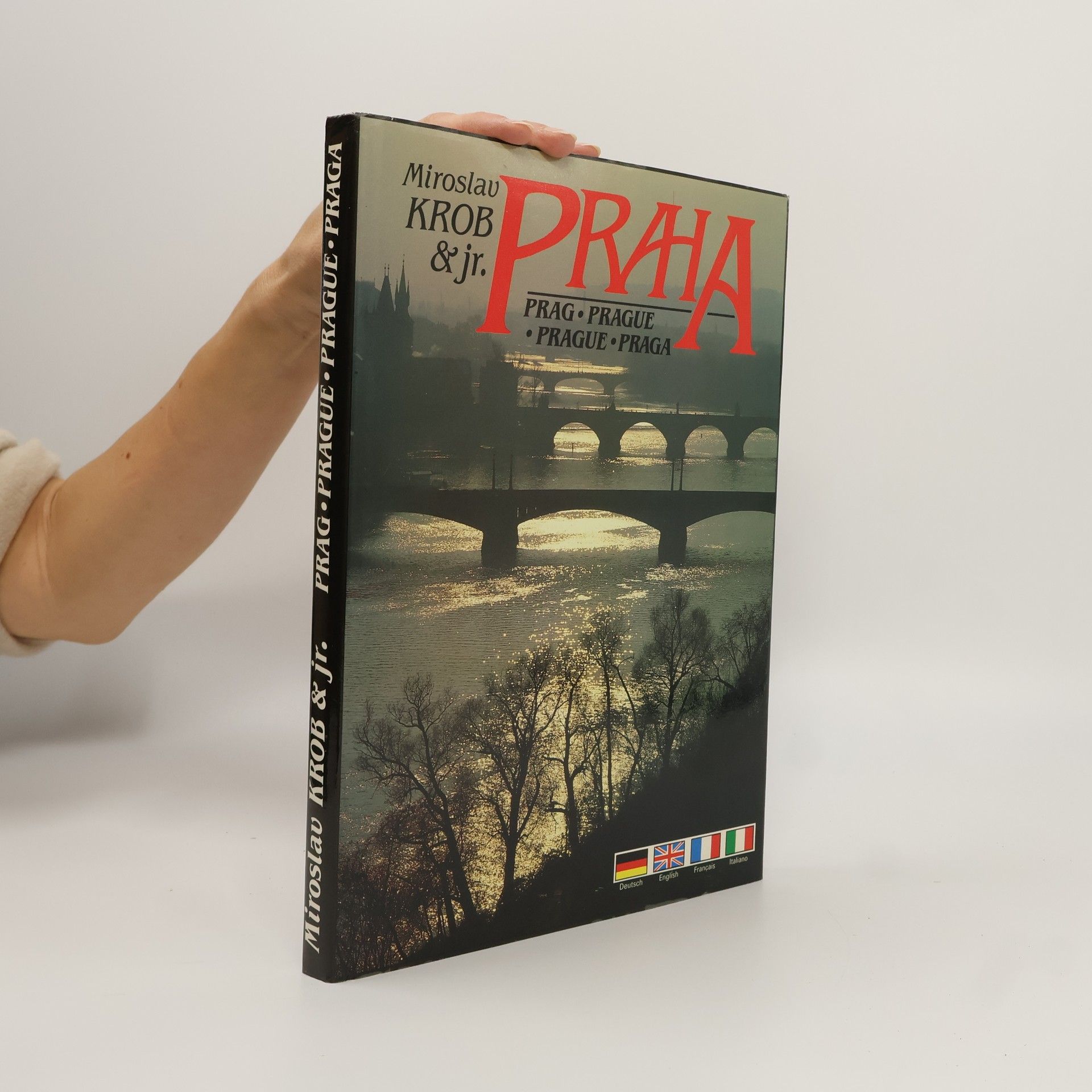 Praha = Prag = Prague = Prague = Praga