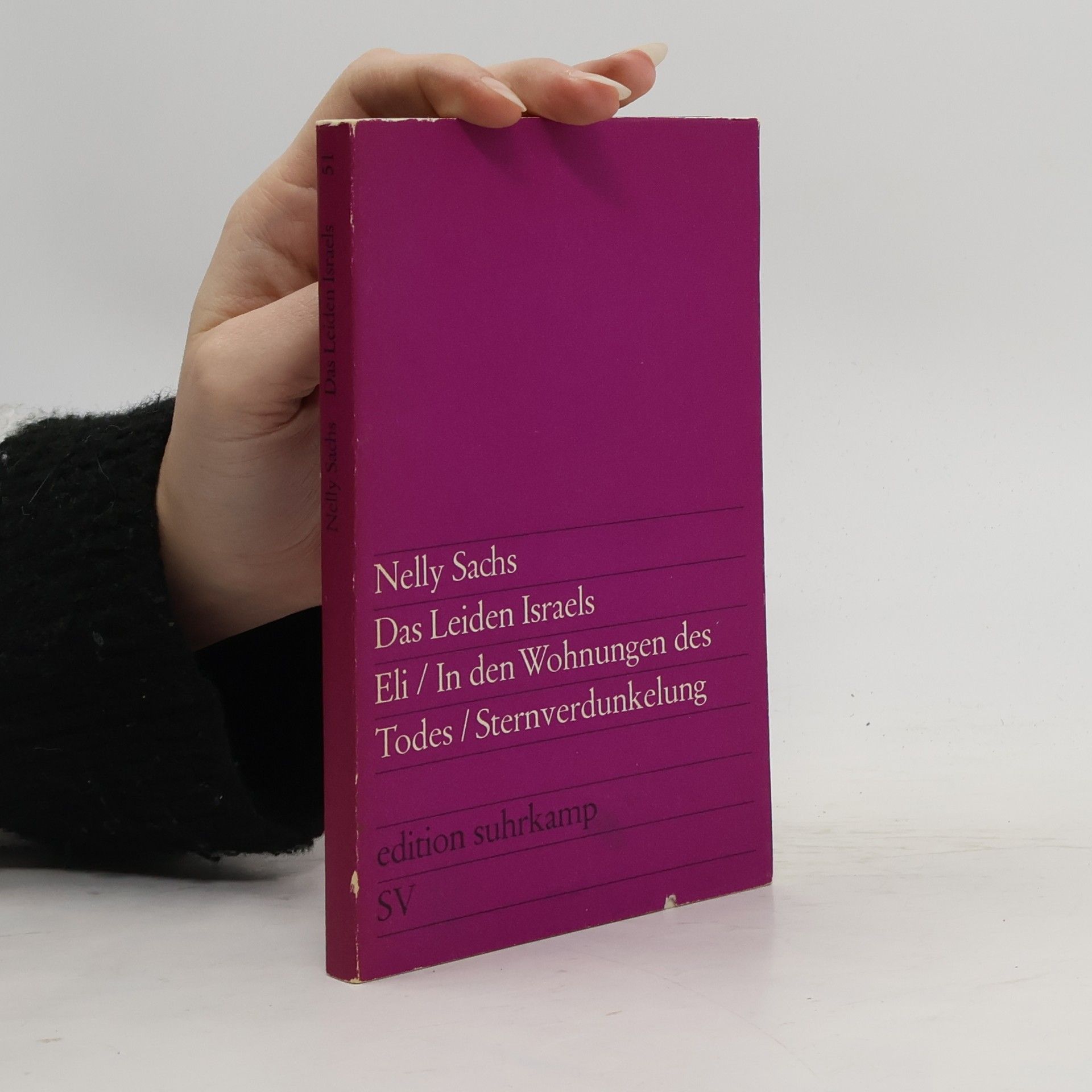 Nelly Sachs Das Leiden Israels. Eli. In den Wohnungen des Todes. Sternverdunkelung
