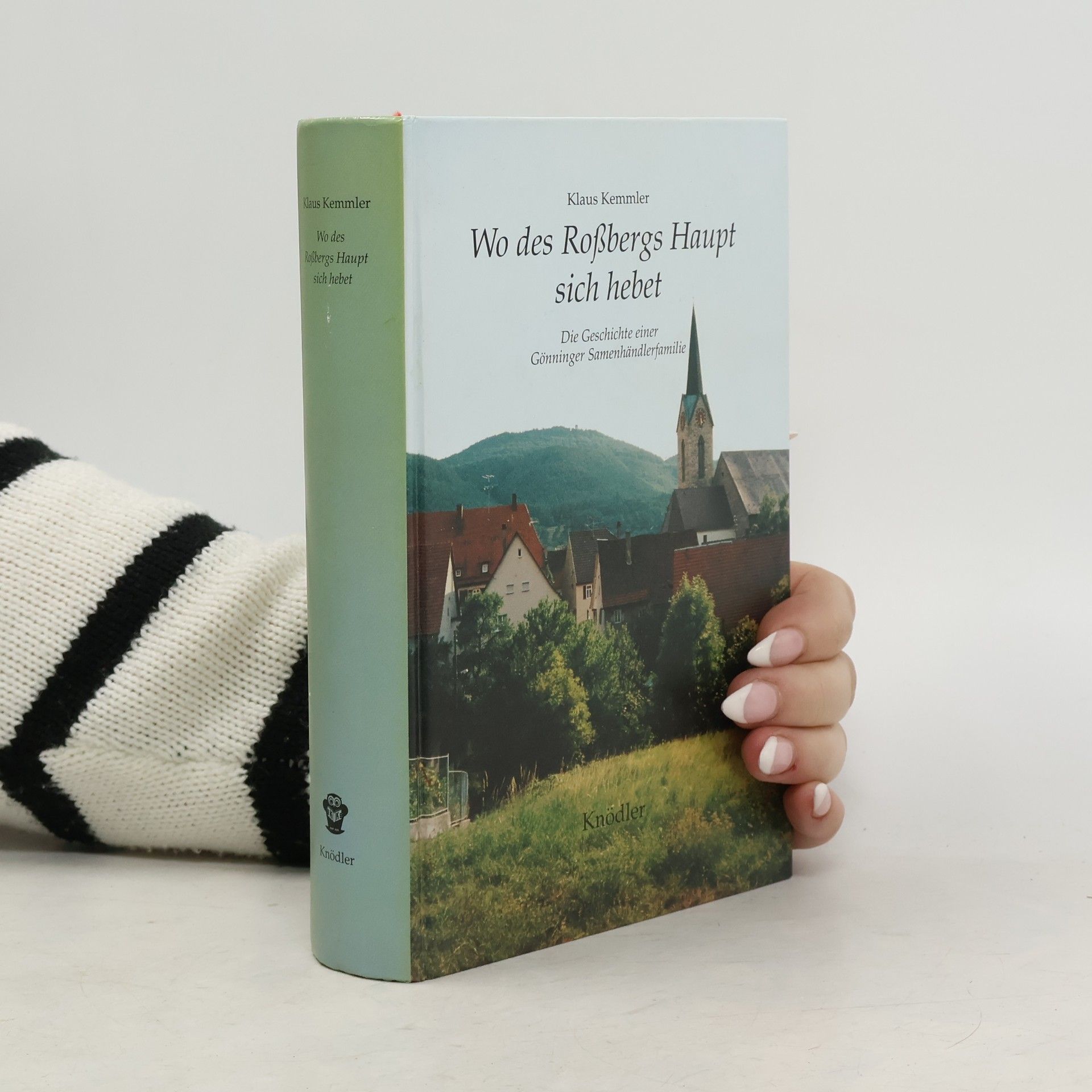 Klaus Kemmler Wo des Rossbergs Haupt sich hebet