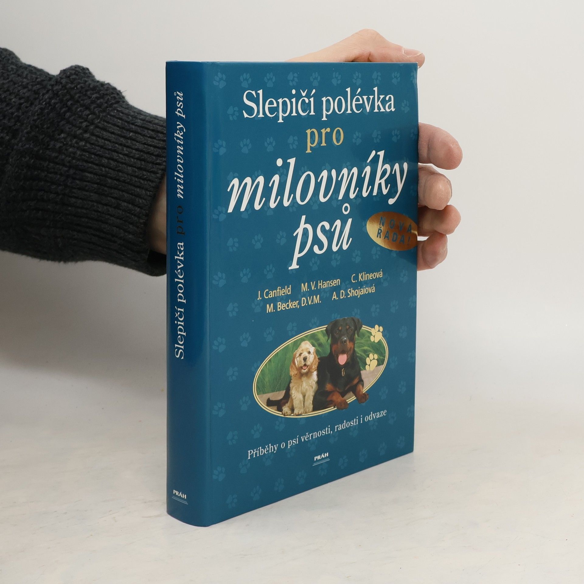 Jack Canfield Slepičí polévka pro milovníky psů