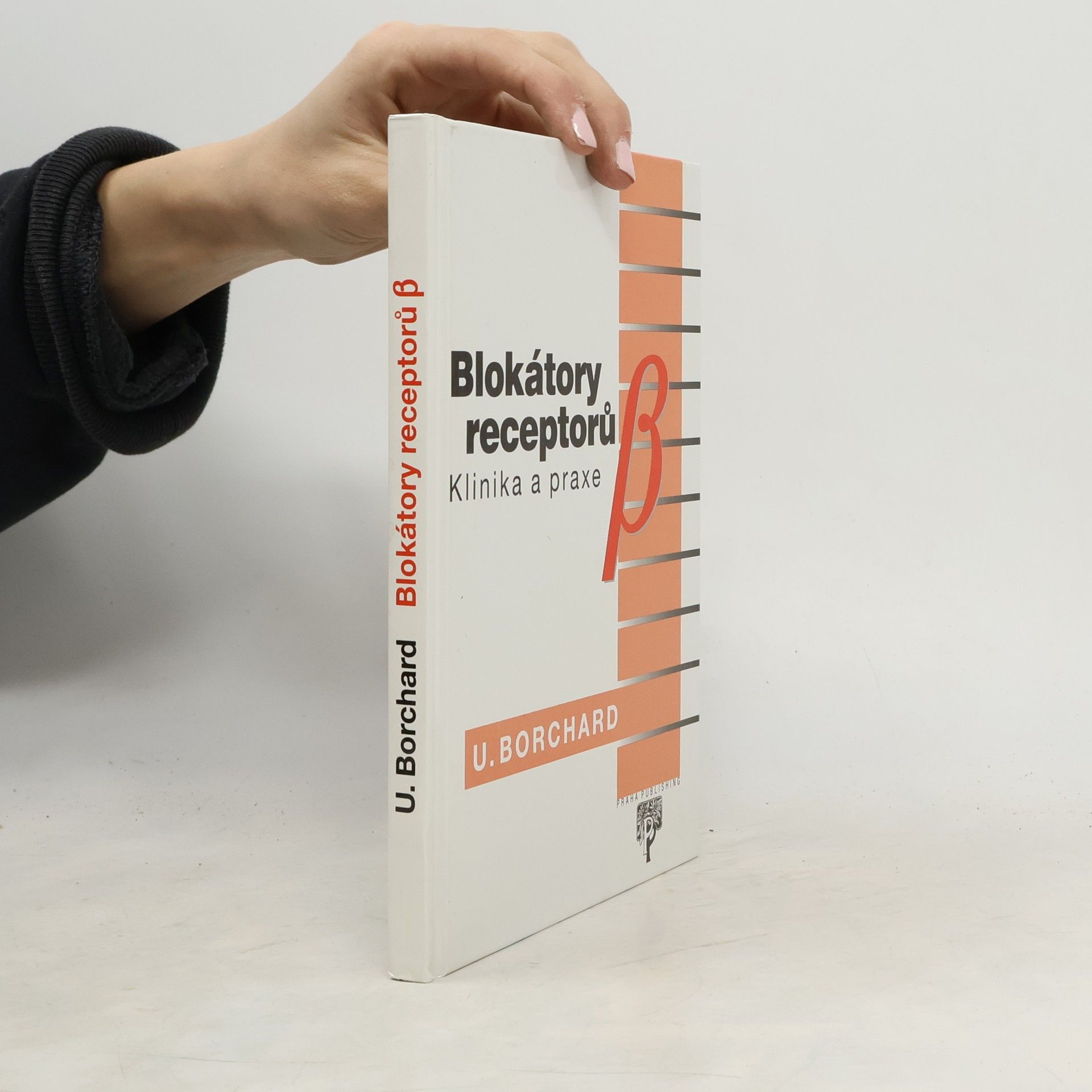 Blokátory receptorů, klinika a praxe