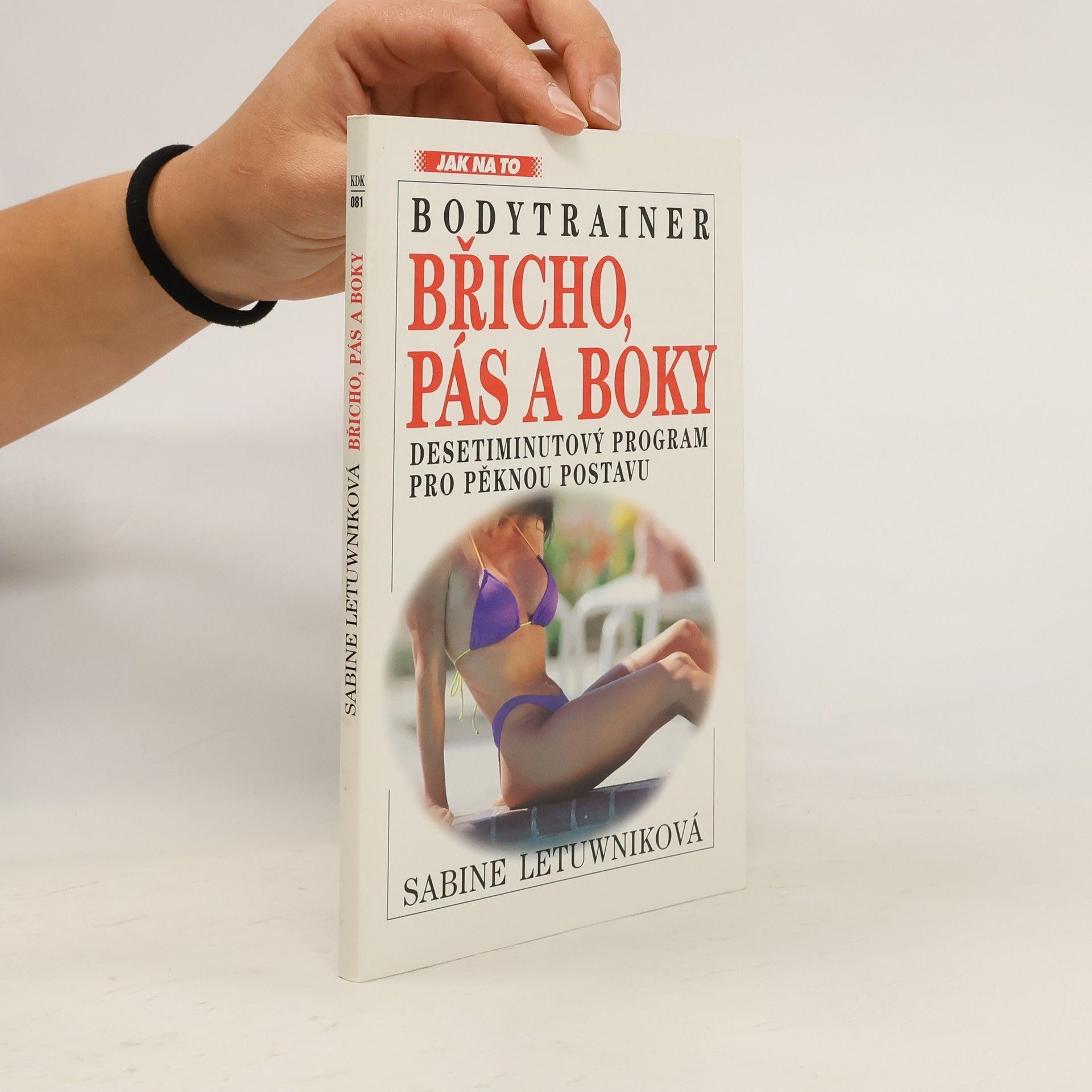 Bodytrainer. Břicho, pás a boky. Desetiminutový program pro pěknou postavu