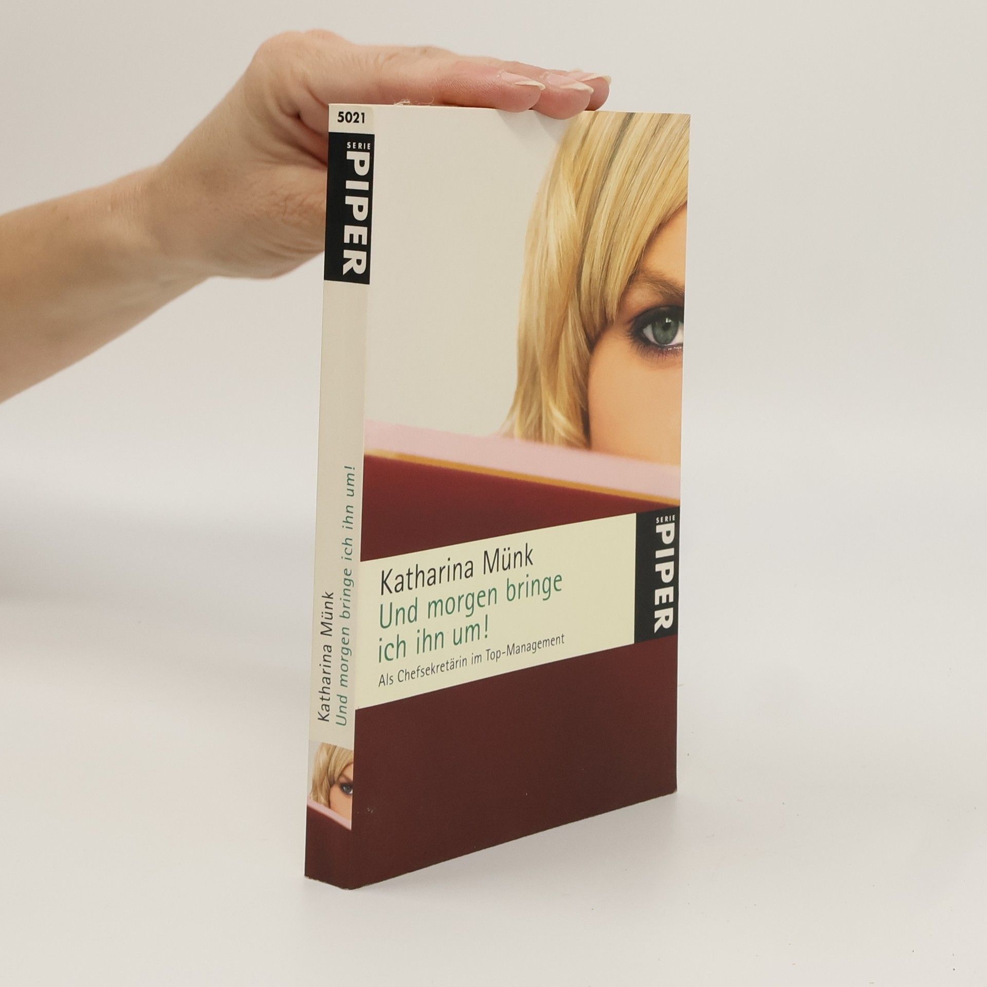 Katharina Münk Und morgen bringe ich ihn um!