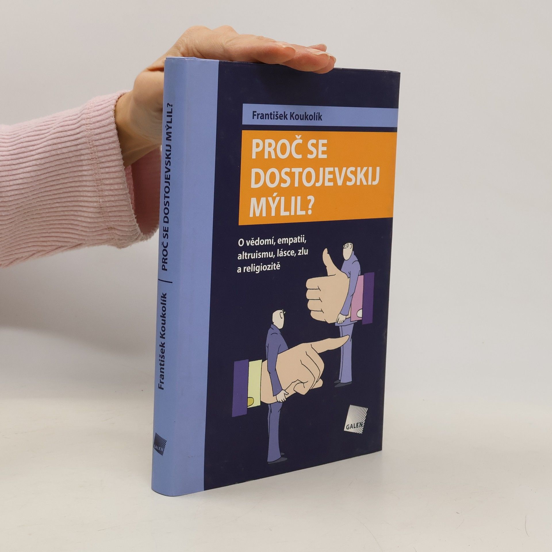 František Koukolík Proč se Dostojevskij mýlil?