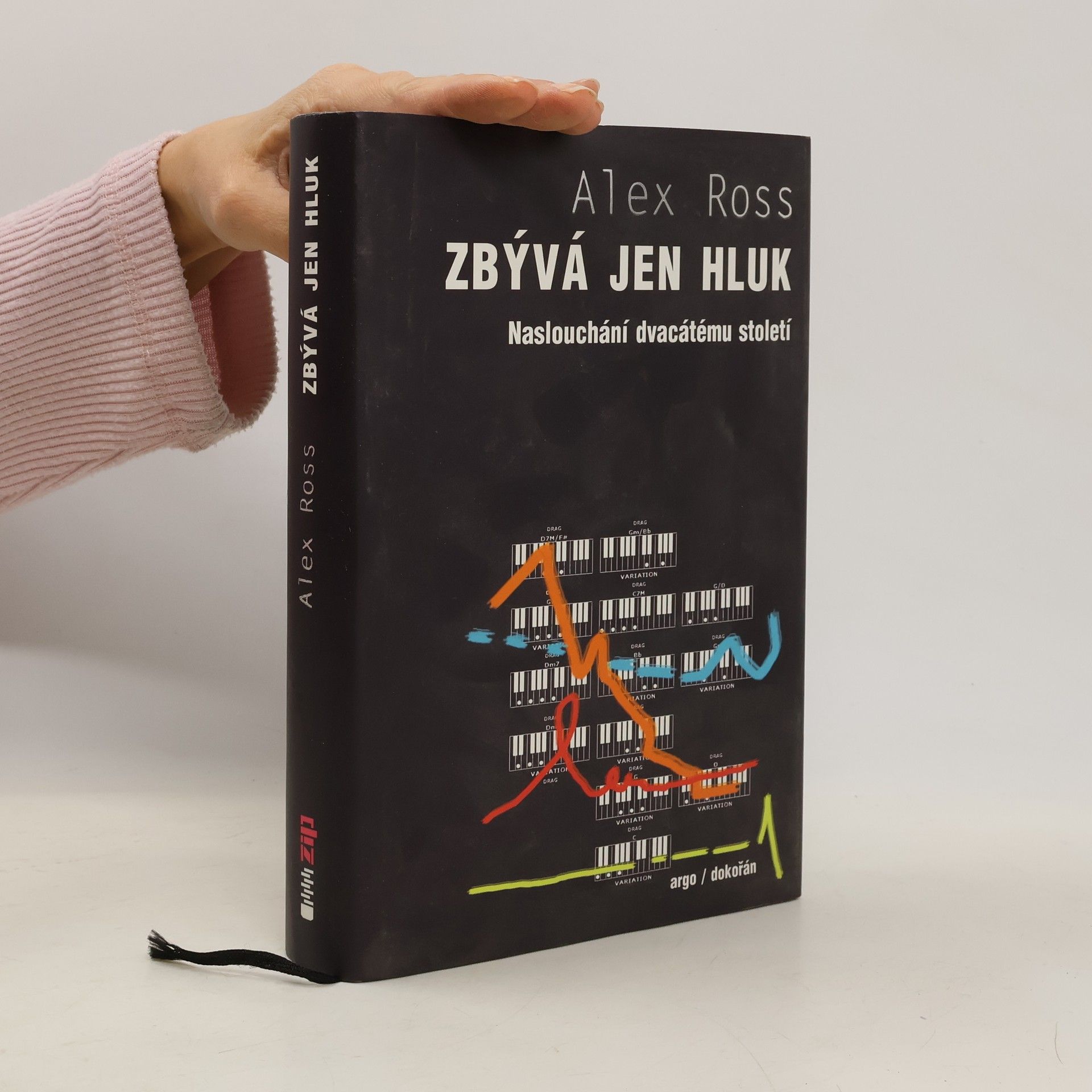 Alex Ross Zbývá jen hluk