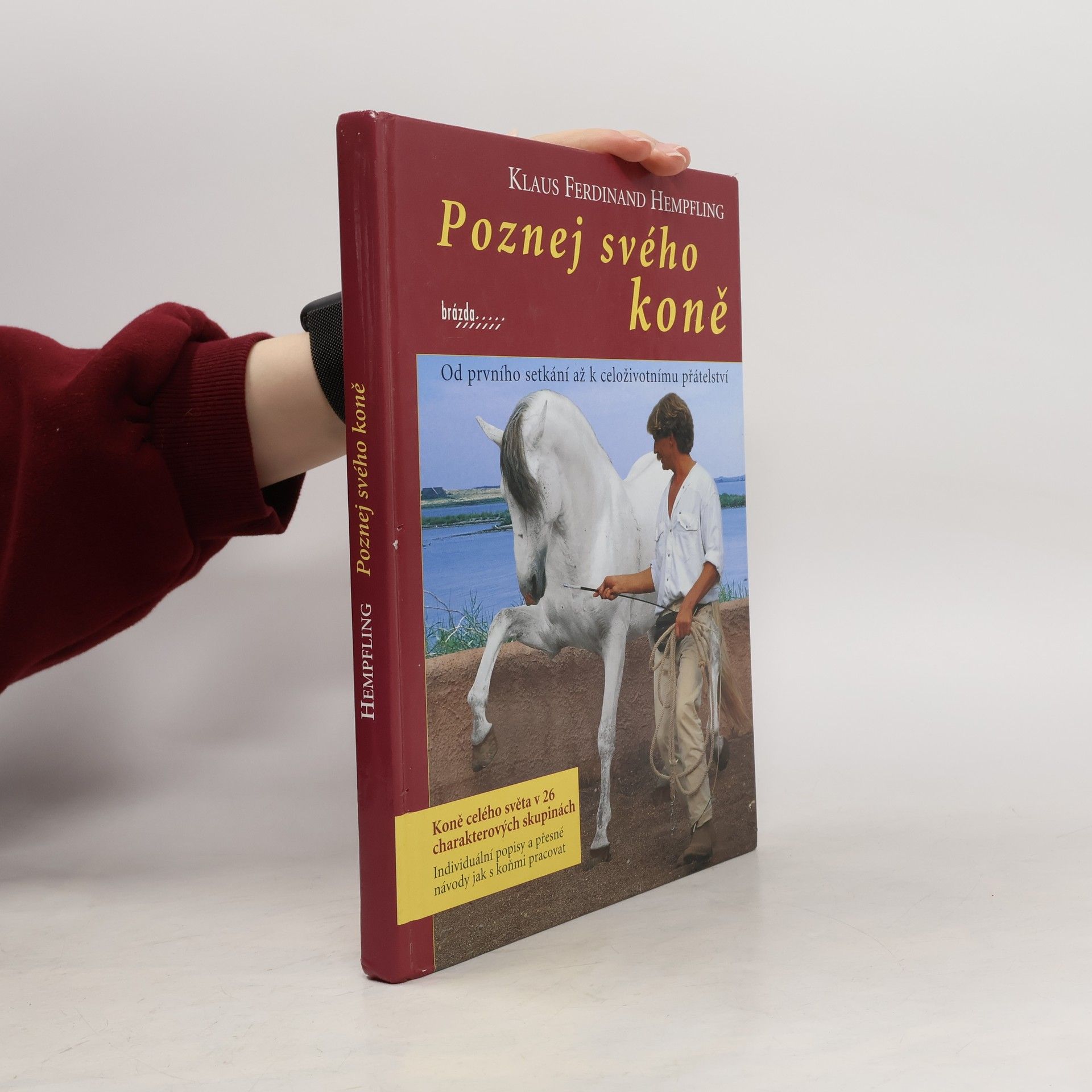 Klaus Ferdinand Hempfling Poznej svého koně : od prvního setkání až k celoživotnímu přátelství