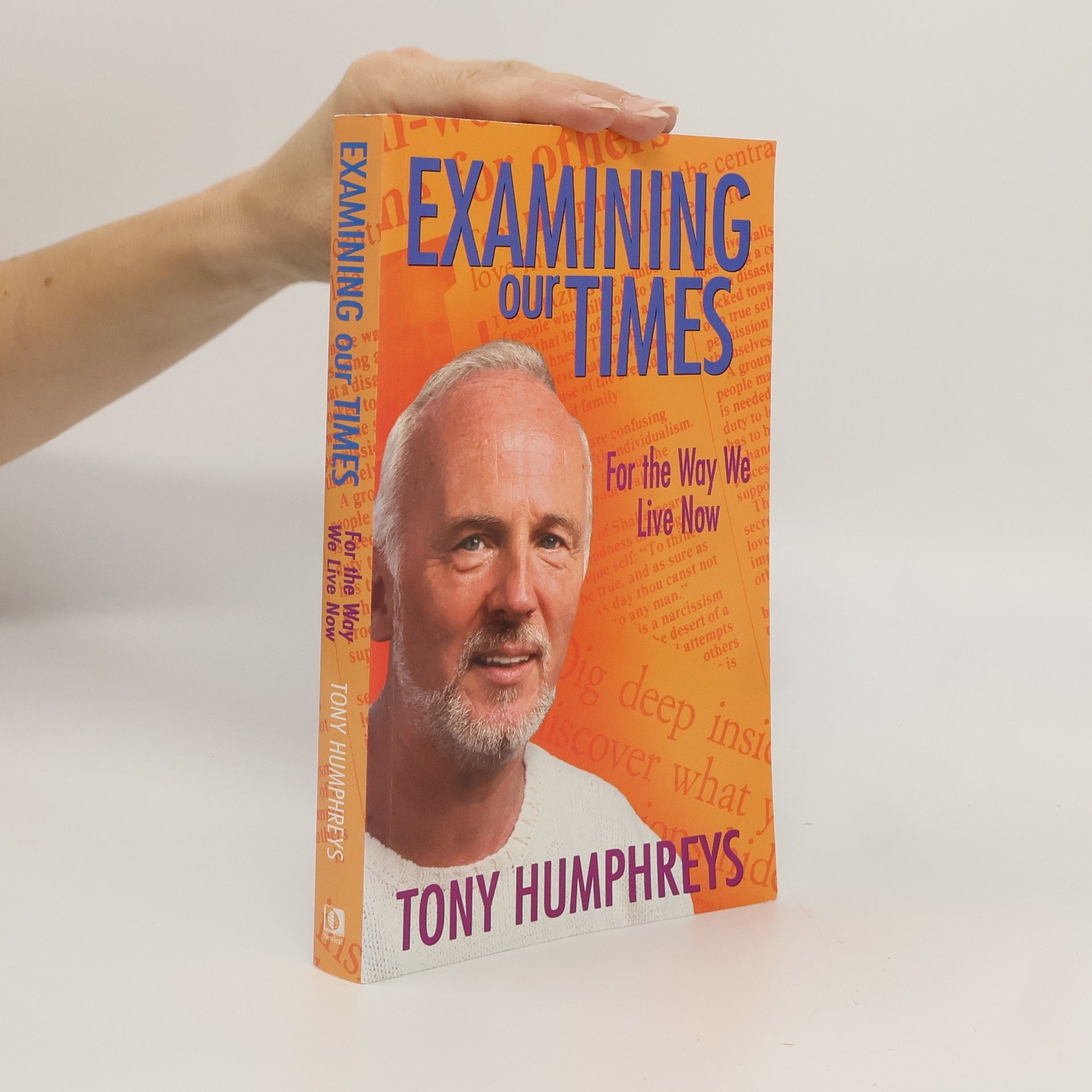 Tony Humphreys Examining Our Times