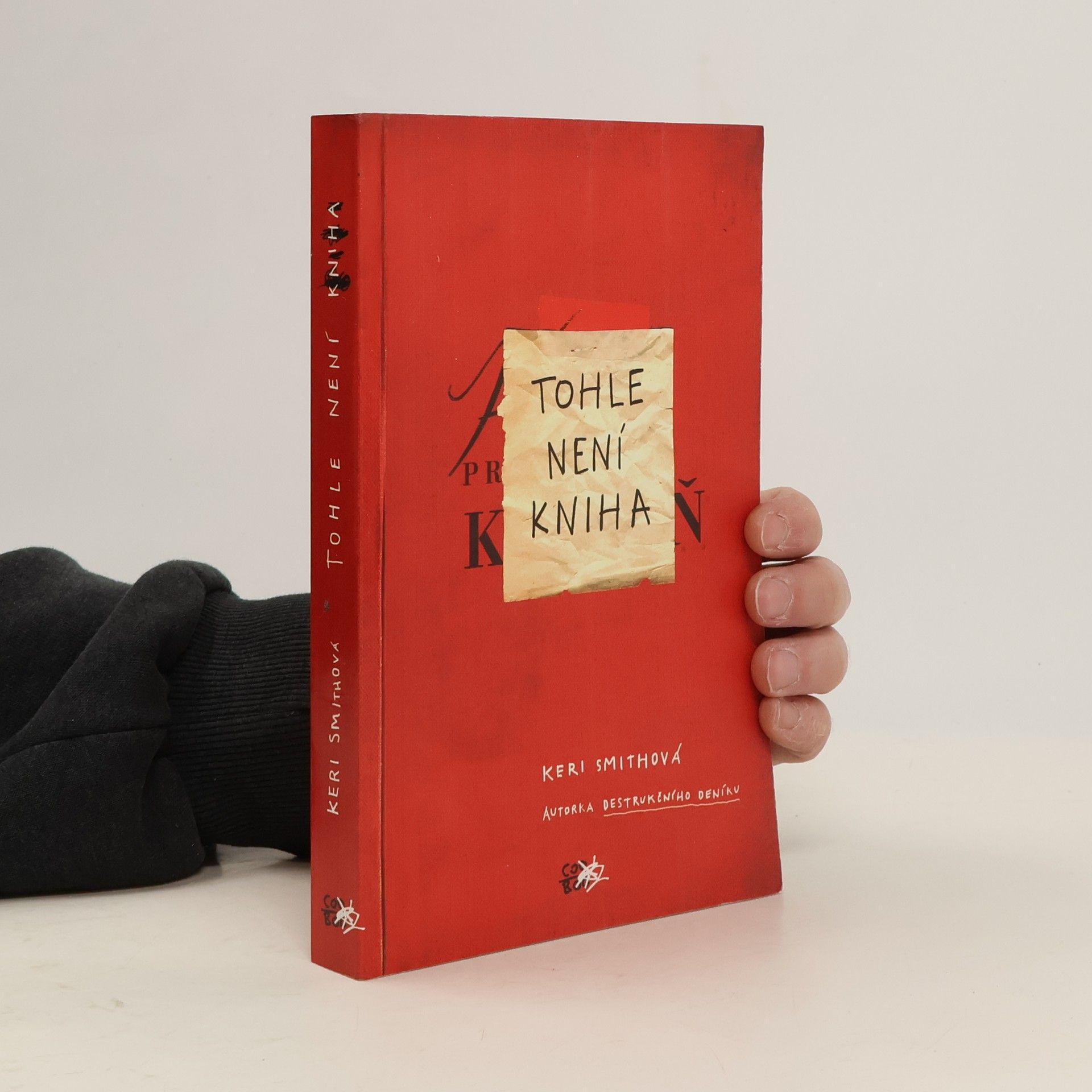 Keri Smith Tohle není kniha