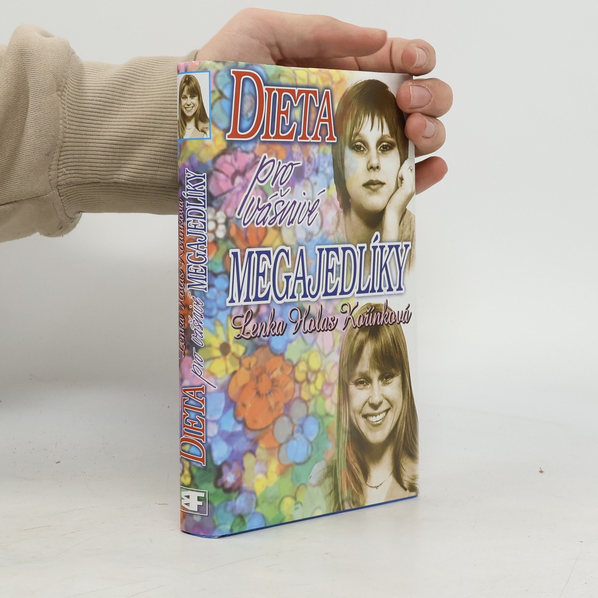 Lenka Kořínková Dieta pro vášnivé megajedlíky