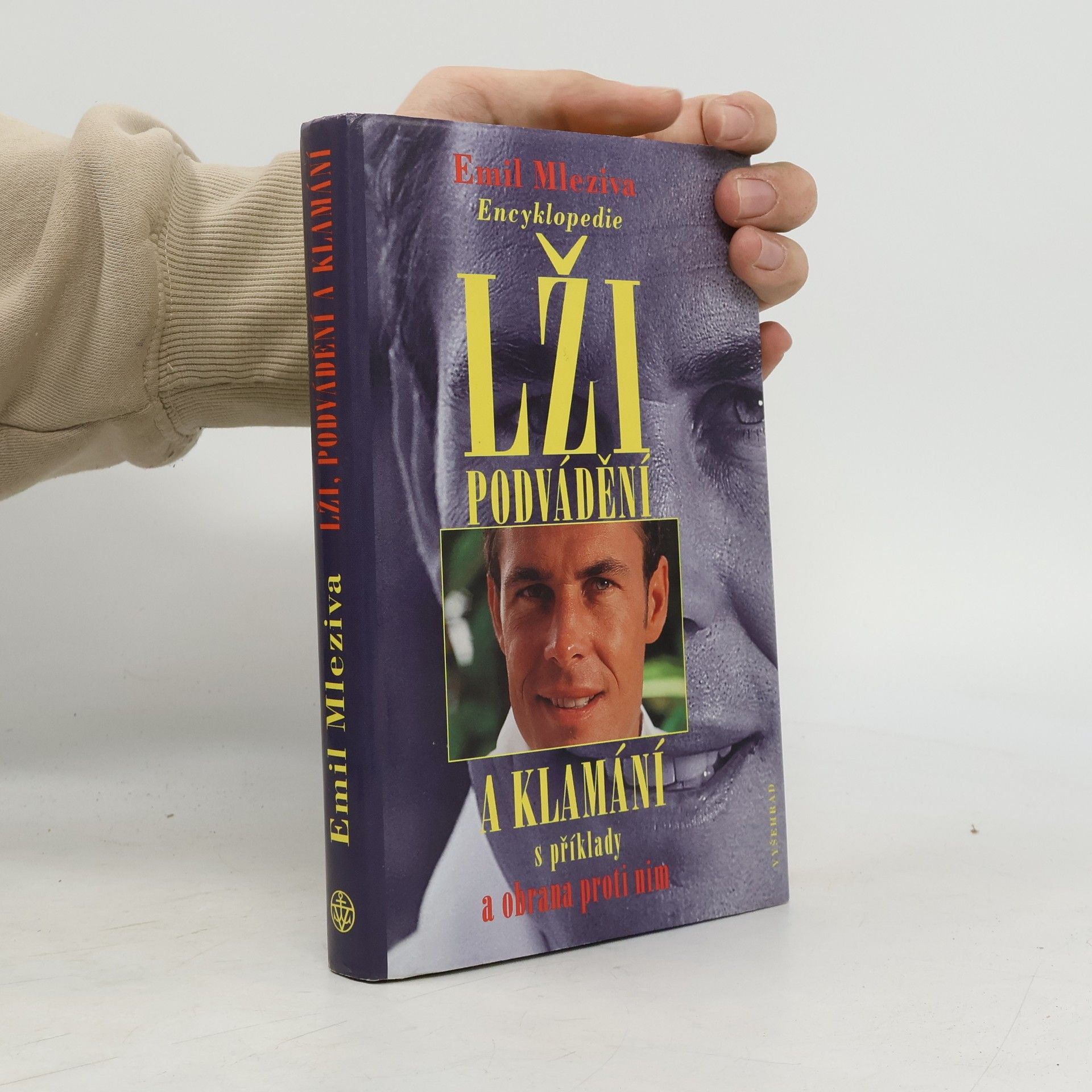 Emil Mleziva Encyklopedie lži, podvádění a klamání s příklady a obrana proti nim