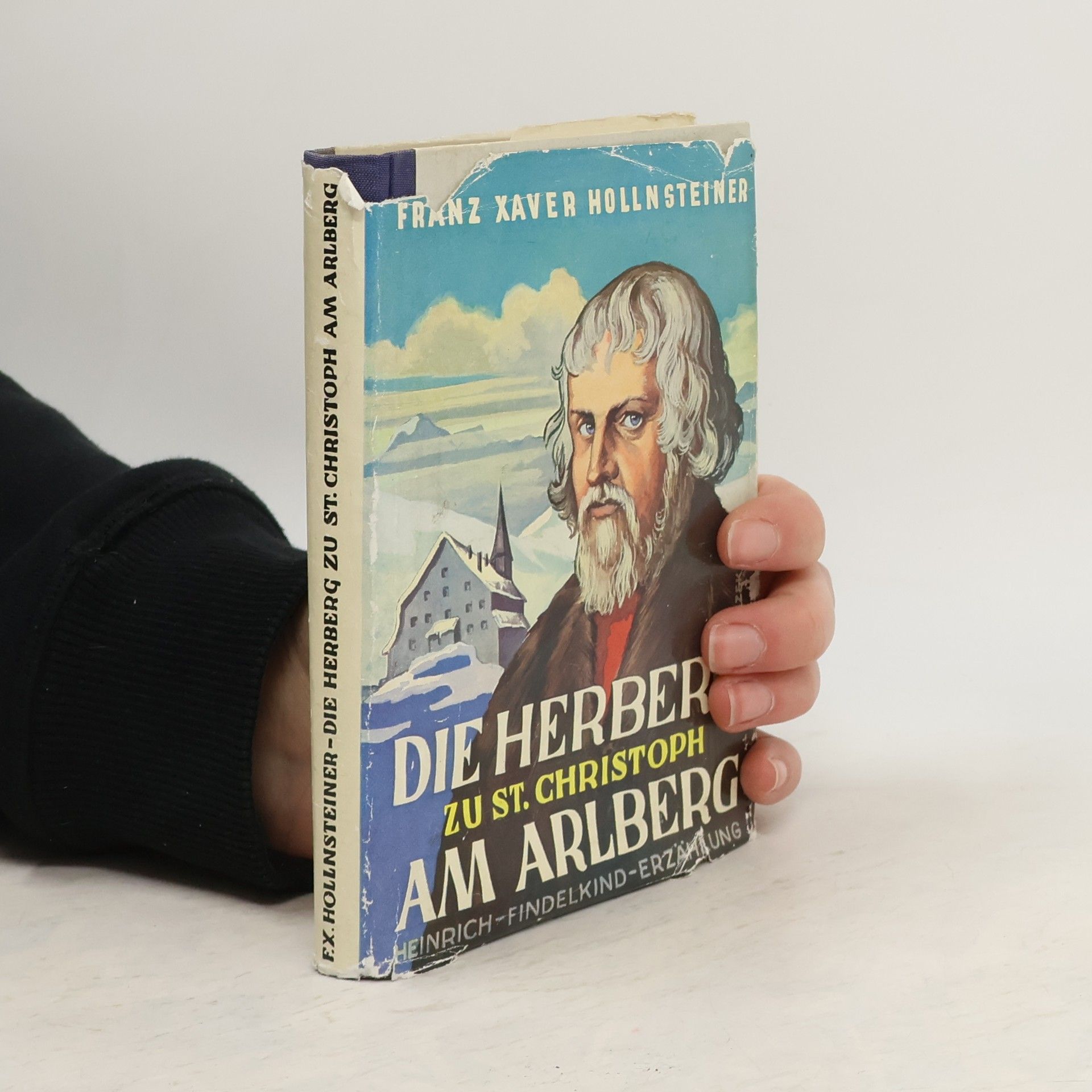 Die Herberg zu Sankt Christoph am Arlberg