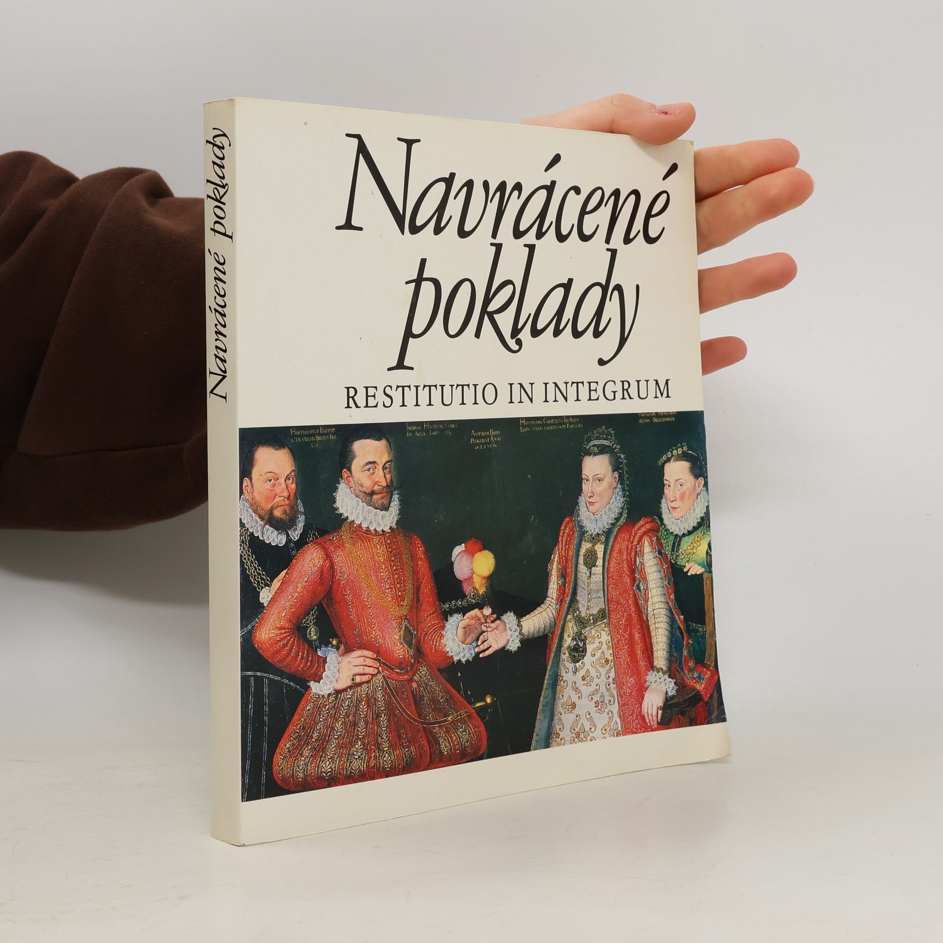 Kolektiv autorů Navrácené poklady. Restitutio in integrum