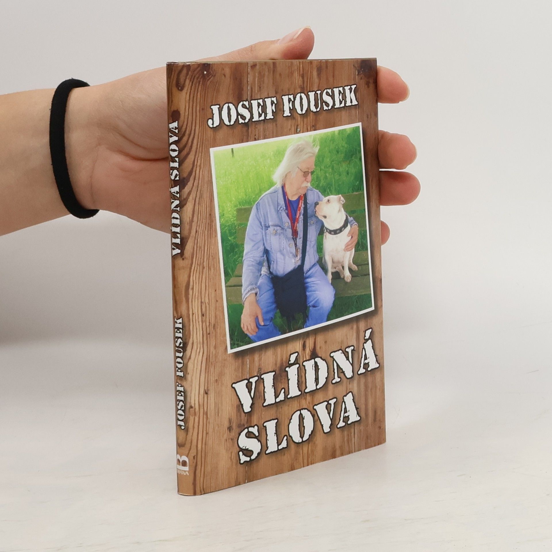 Josef Fousek Vlídná slova