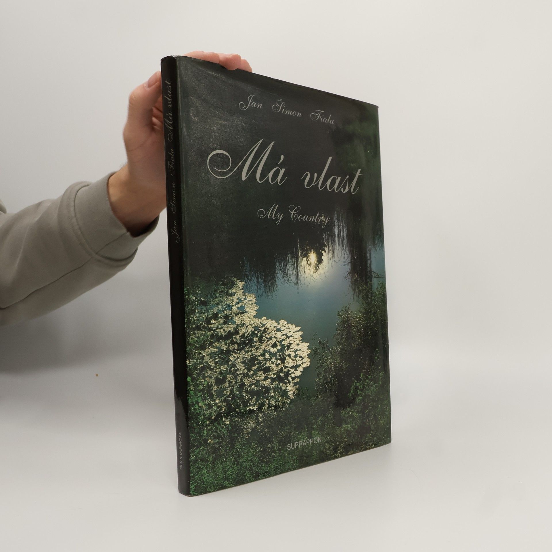 Jan Šimon Fiala Má vlast. My Country. Mein Vaterland. Ma Patrie