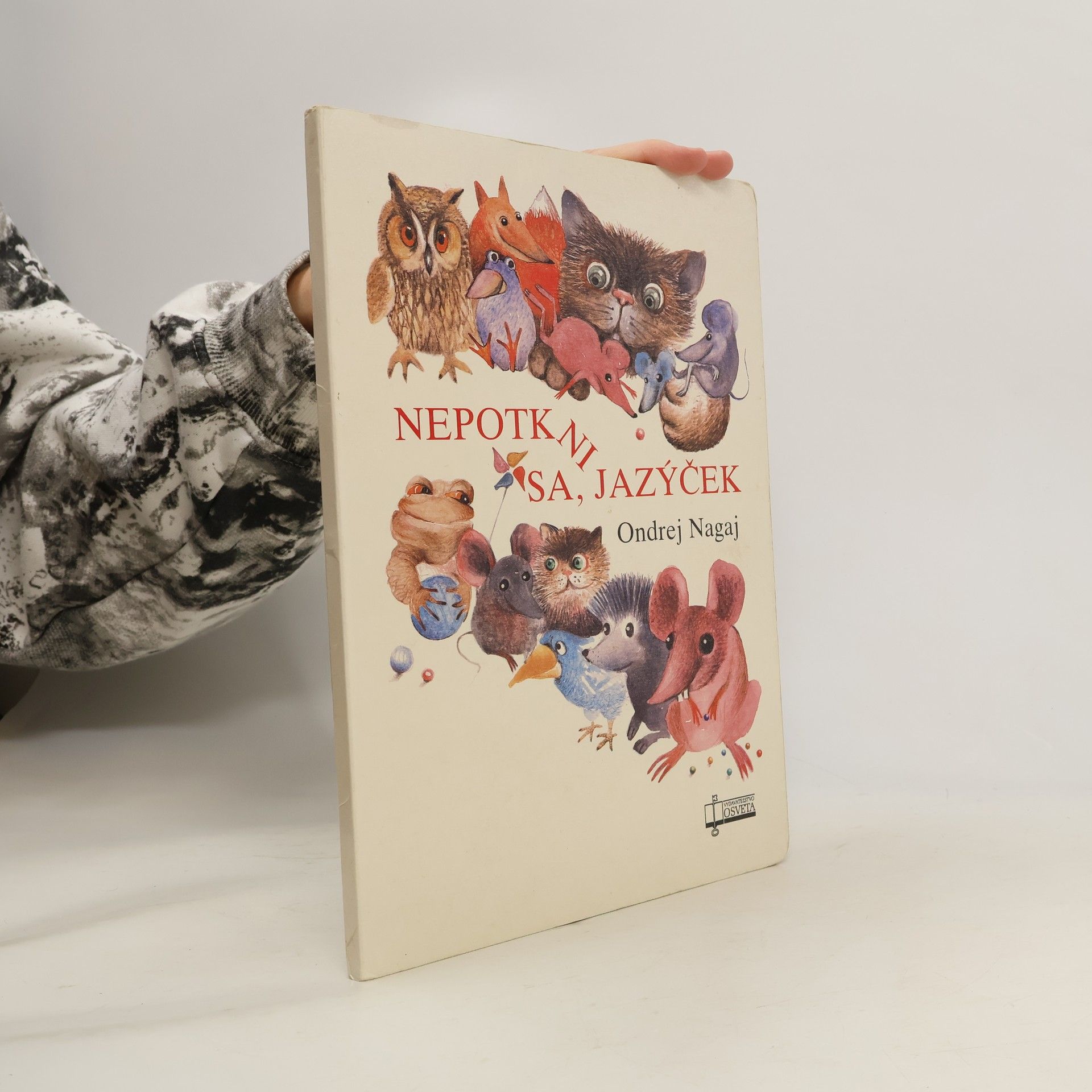 Ondrej Nagaj Nepotkni sa, jazýček